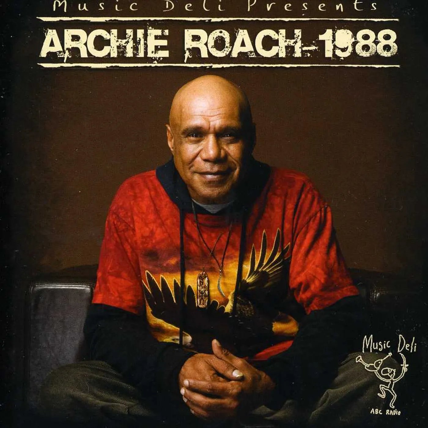 MUSIC DELI PRESENTS: ARCHIE ROACH 1988 CD