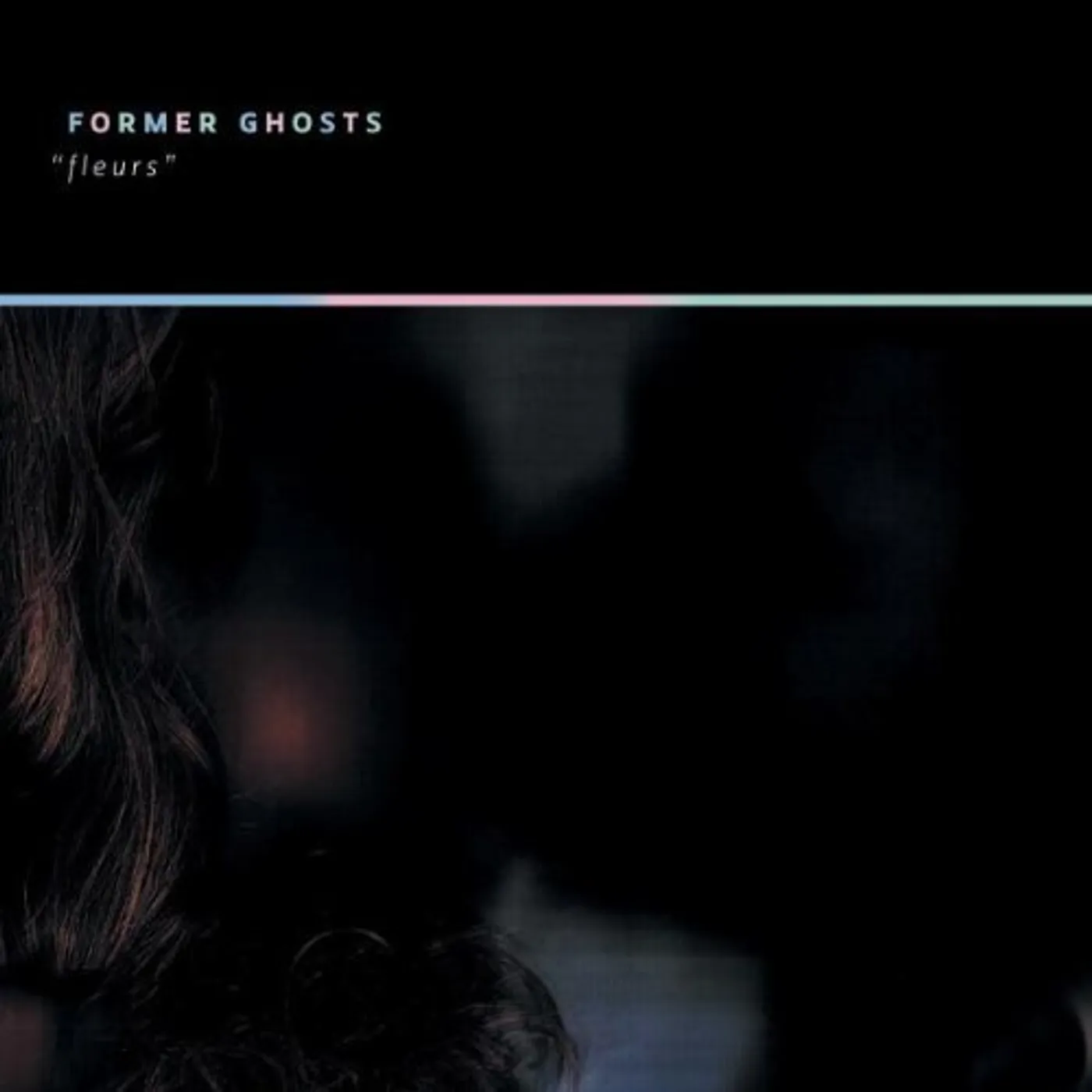 Former Ghosts Fleurs Vinyl Record