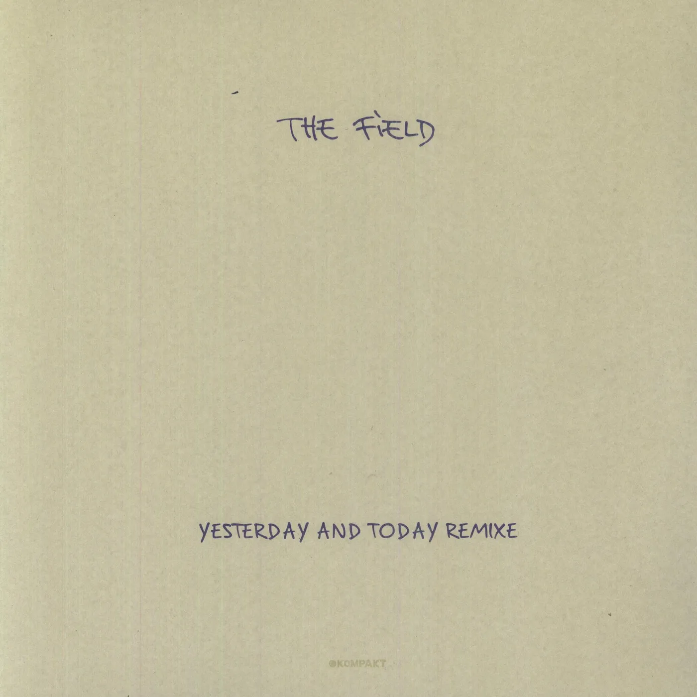 The Field YESTERDAY & TODAY REMIXES Vinyl Record
