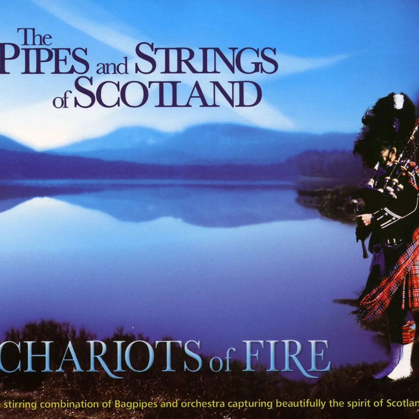 Tommy Scott CHARIOTS OF FIRE: PIPES & STRINGS OF SCOTLAND CD