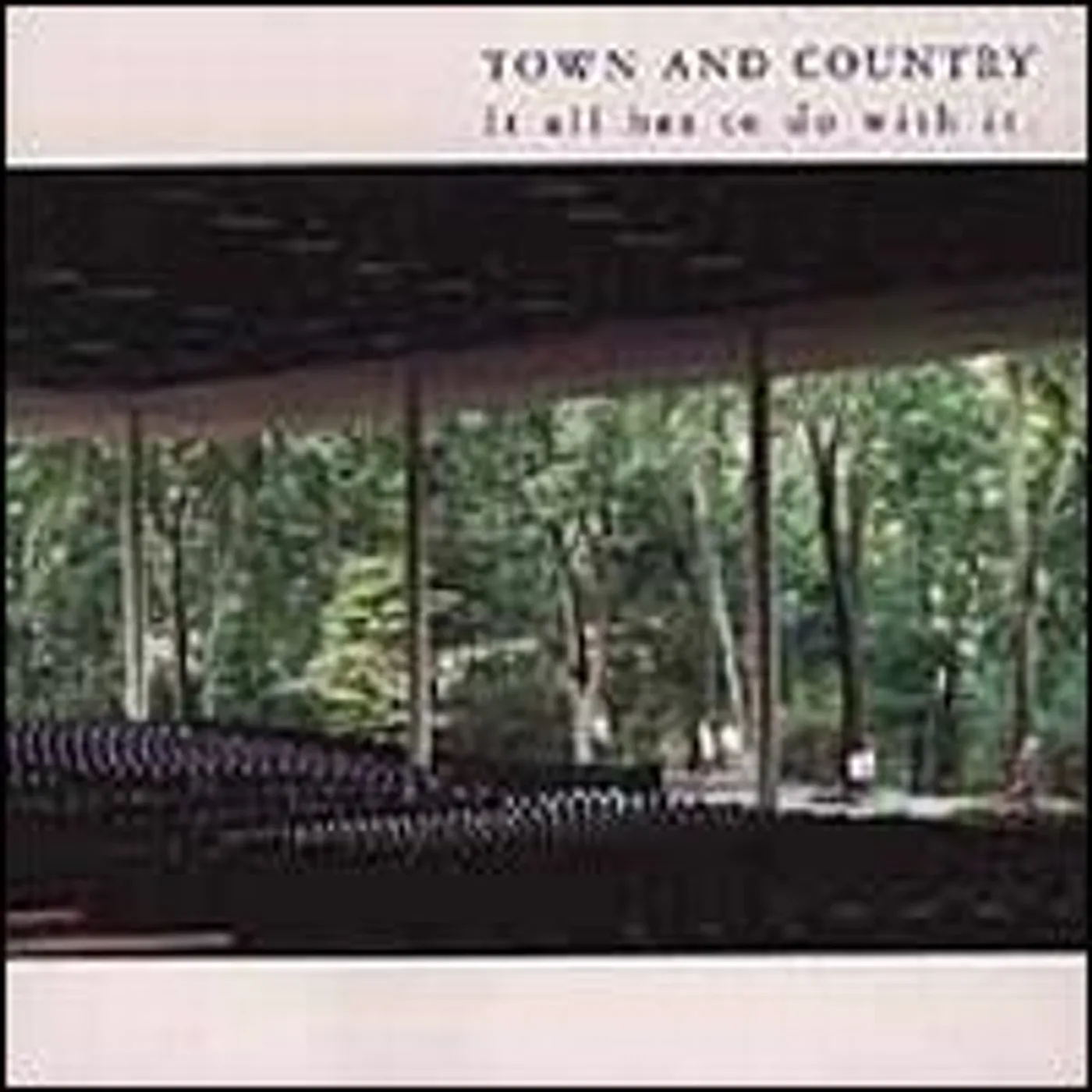 Town & Country It All Has To Do With It Vinyl Record