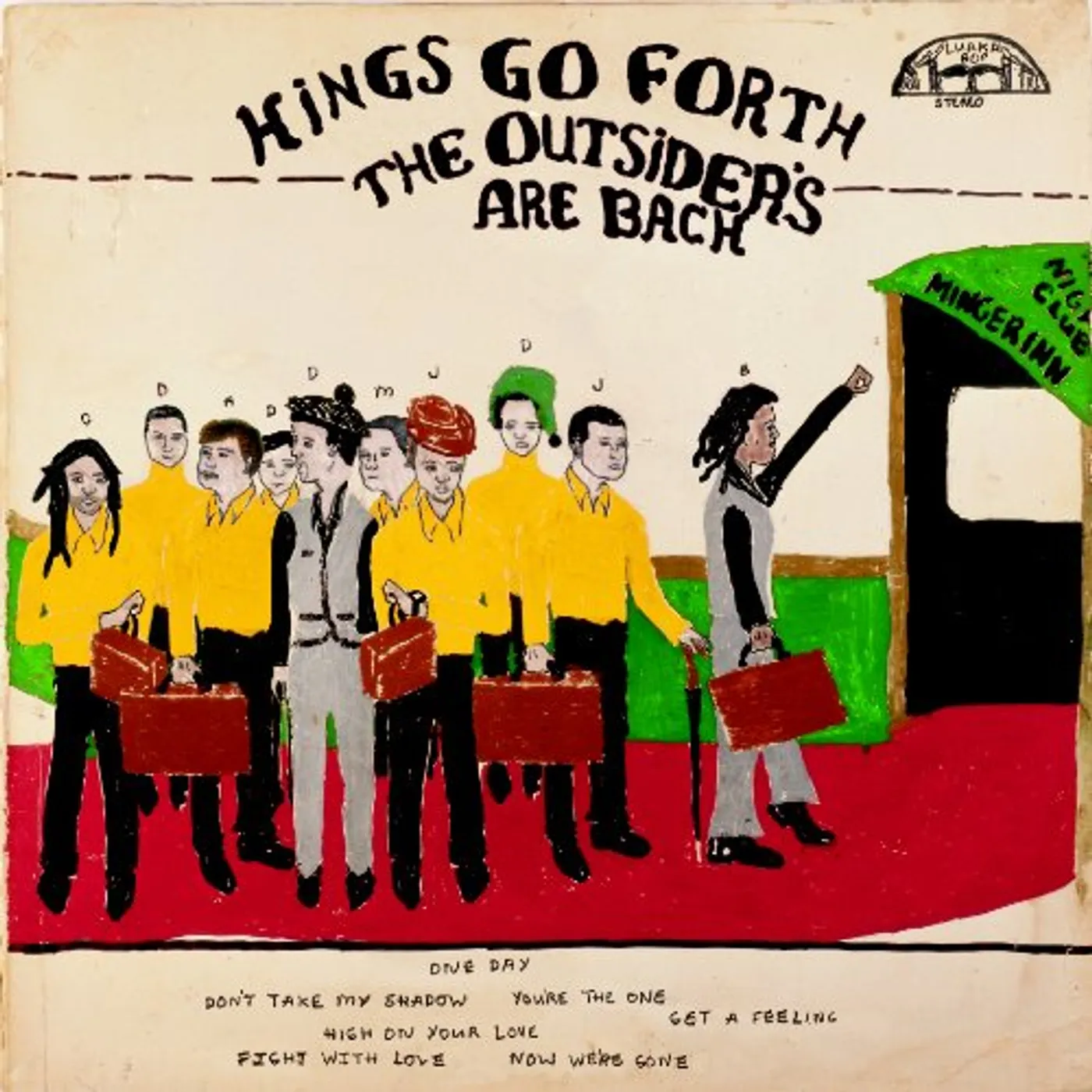 Kings Go Forth OUTSIDERS ARE BACK CD