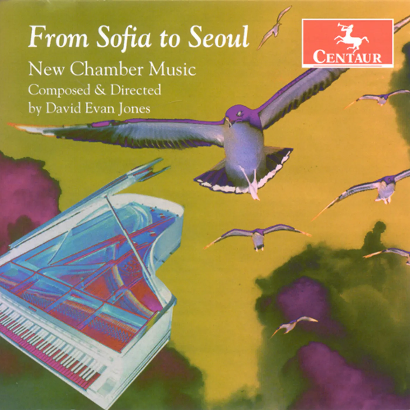 David Evan Jones FROM SOFIA TO SEOUL: NEW CHAMBER MUSIC CD