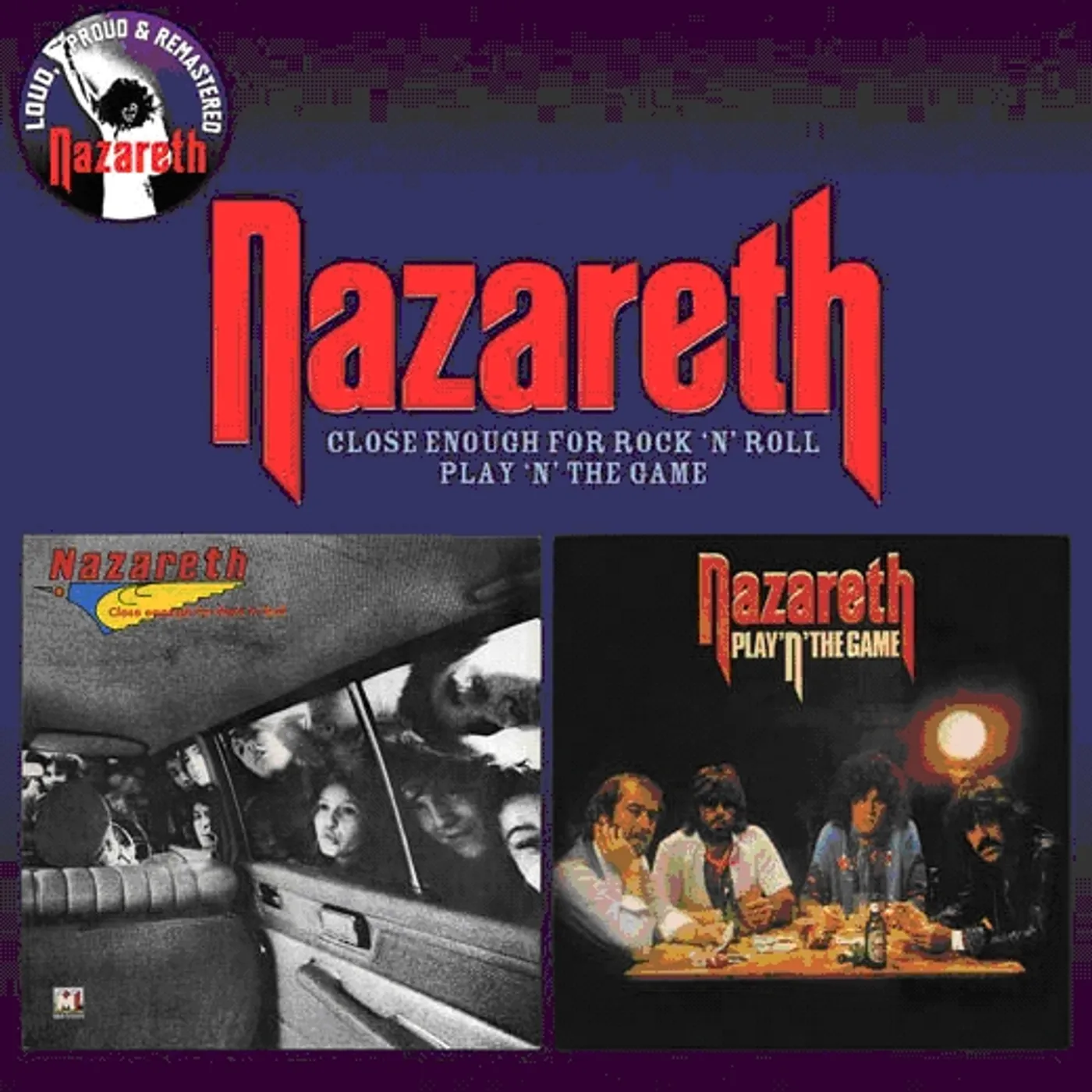 Nazareth CLOSE ENOUGH FOR ROCK N ROLL / PLAY N THE GAME CD