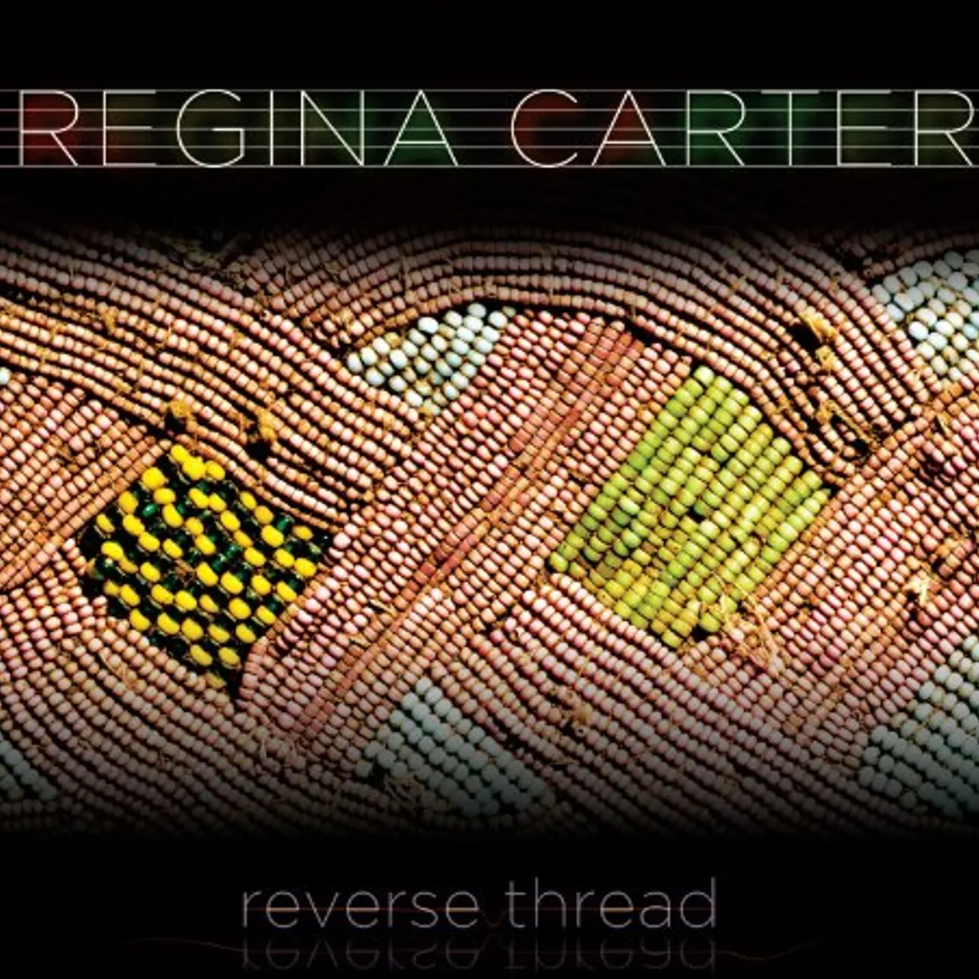 Regina Carter REVERSE THREAD CD