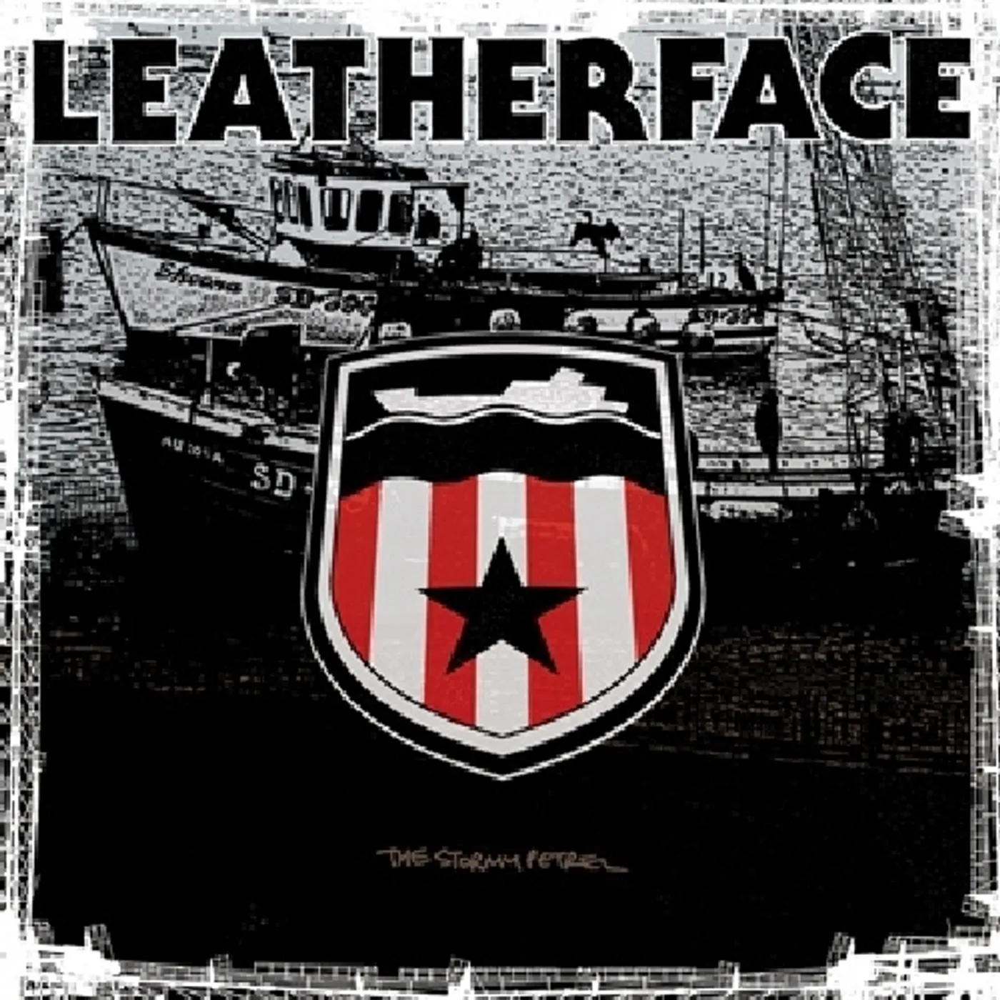 Leatherface STORMY PETREL Vinyl Record