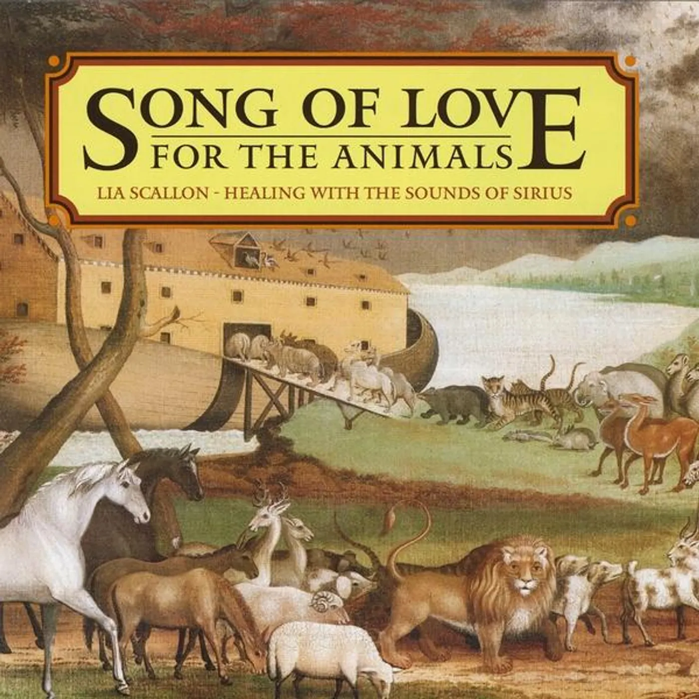 Lia Scallon SONG OF LOVE FOR THE ANIMALS CD