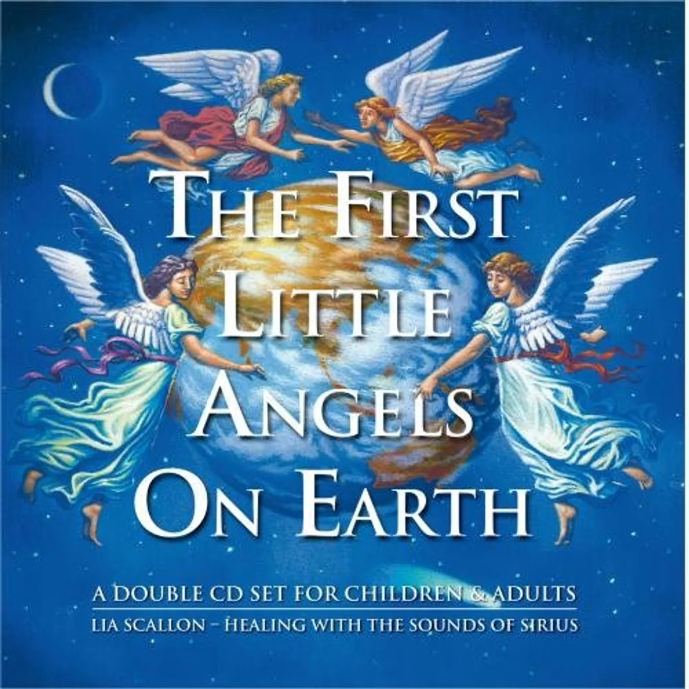 Lia Scallon FIRST LITTLE ANGELS ON EARTH CD