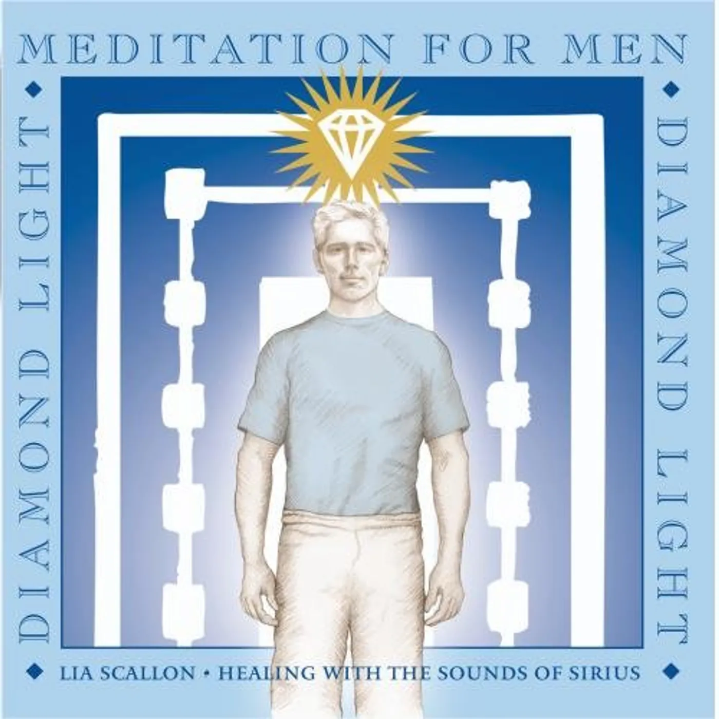 Lia Scallon DIAMOND LIGHT: MEDITATION FOR MEN CD