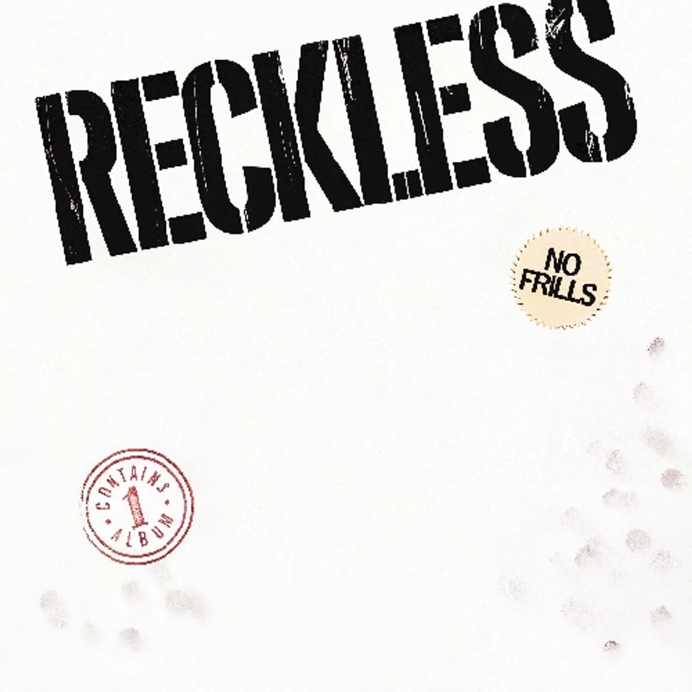 Reckless NO FRILLS CD