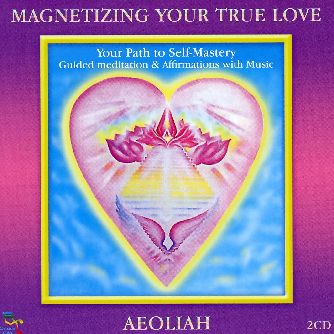 Aeoliah MAGNETIZING YOUR TRUE LOVE CD