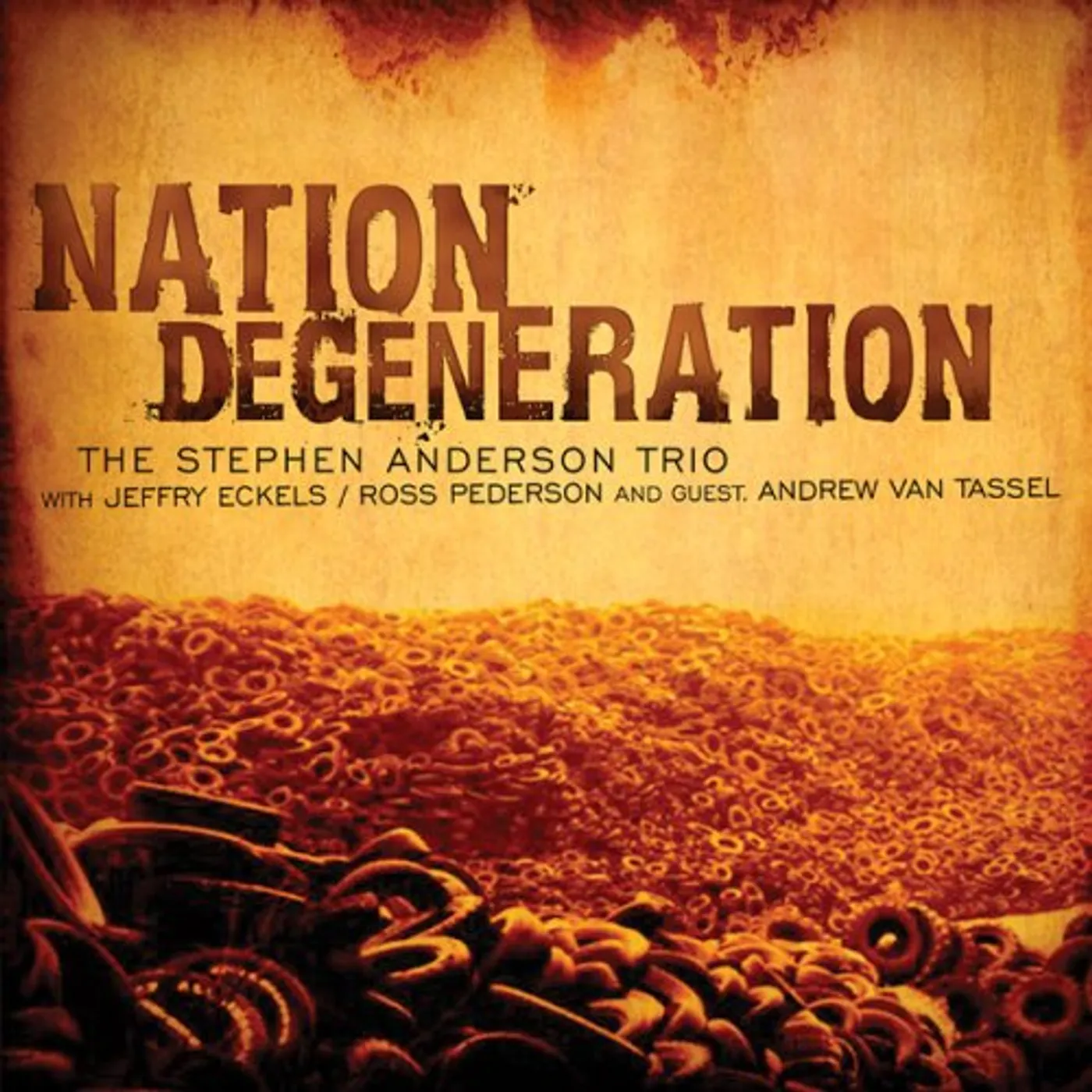Stephen Anderson NATION DEGENERATION CD