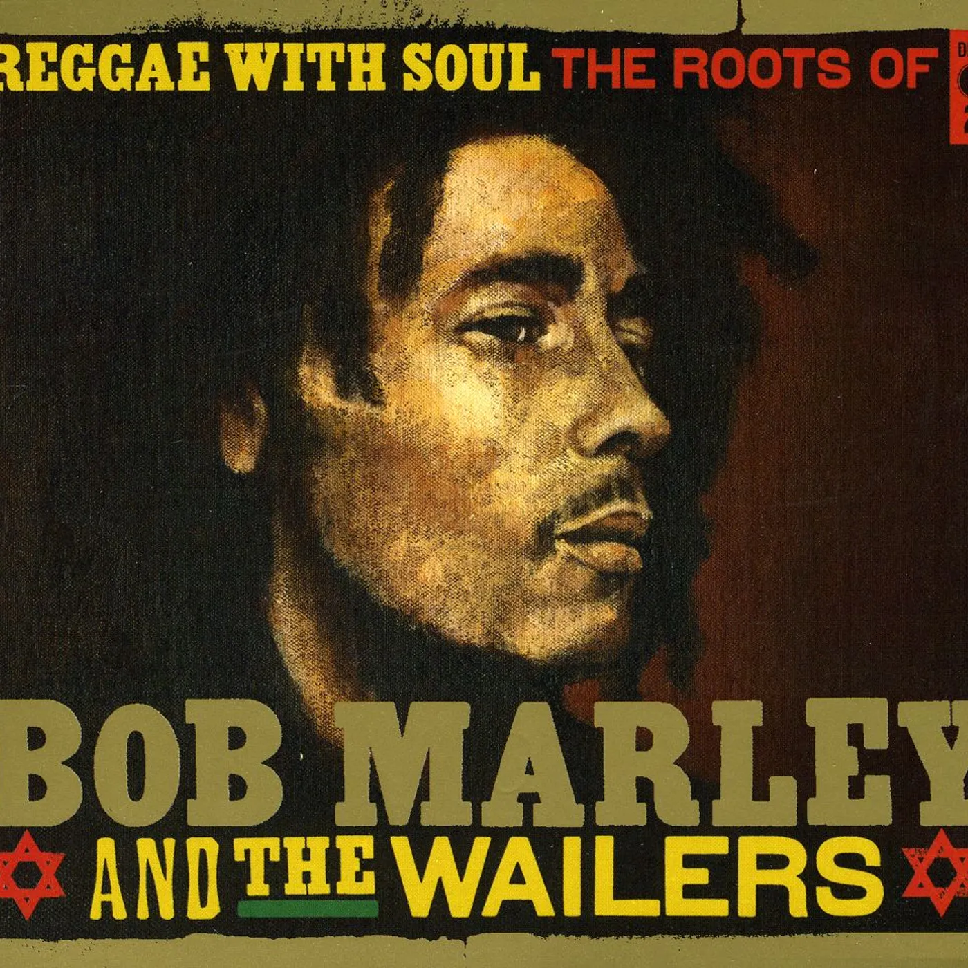 REGGAE WITH SOUL: ROOTS OF BOB MARLEY & WAILERS CD