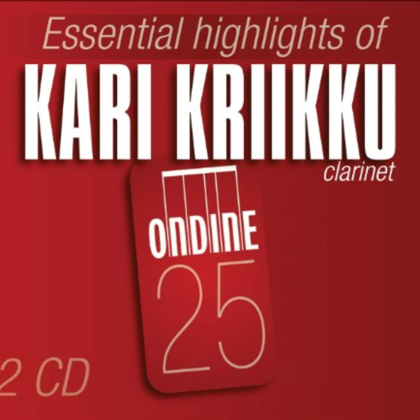 ESSENTIAL HIGHLIGHTS OF KARI KRIIKKU CD