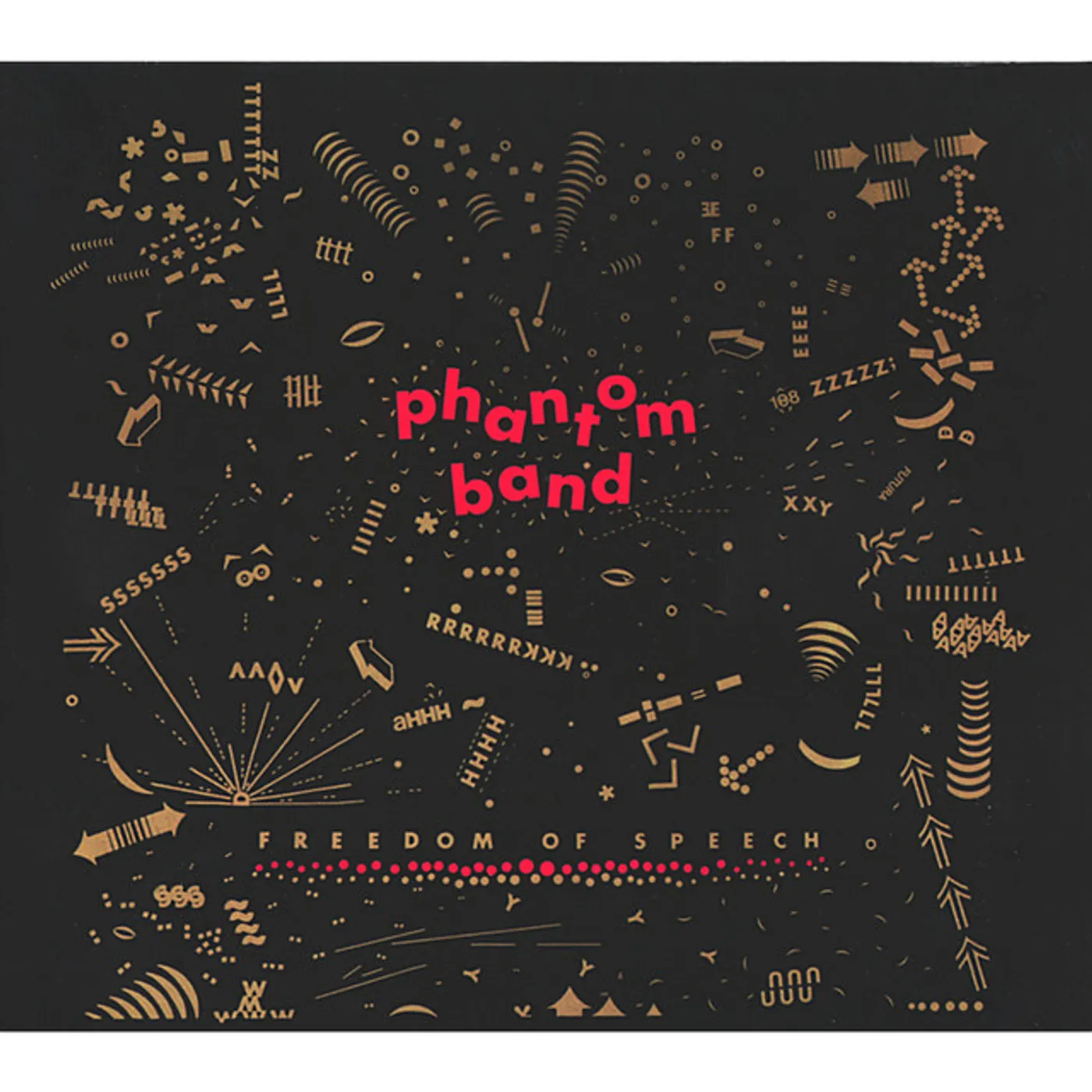 Phantom Band Freedom of Speech Vinyl Record