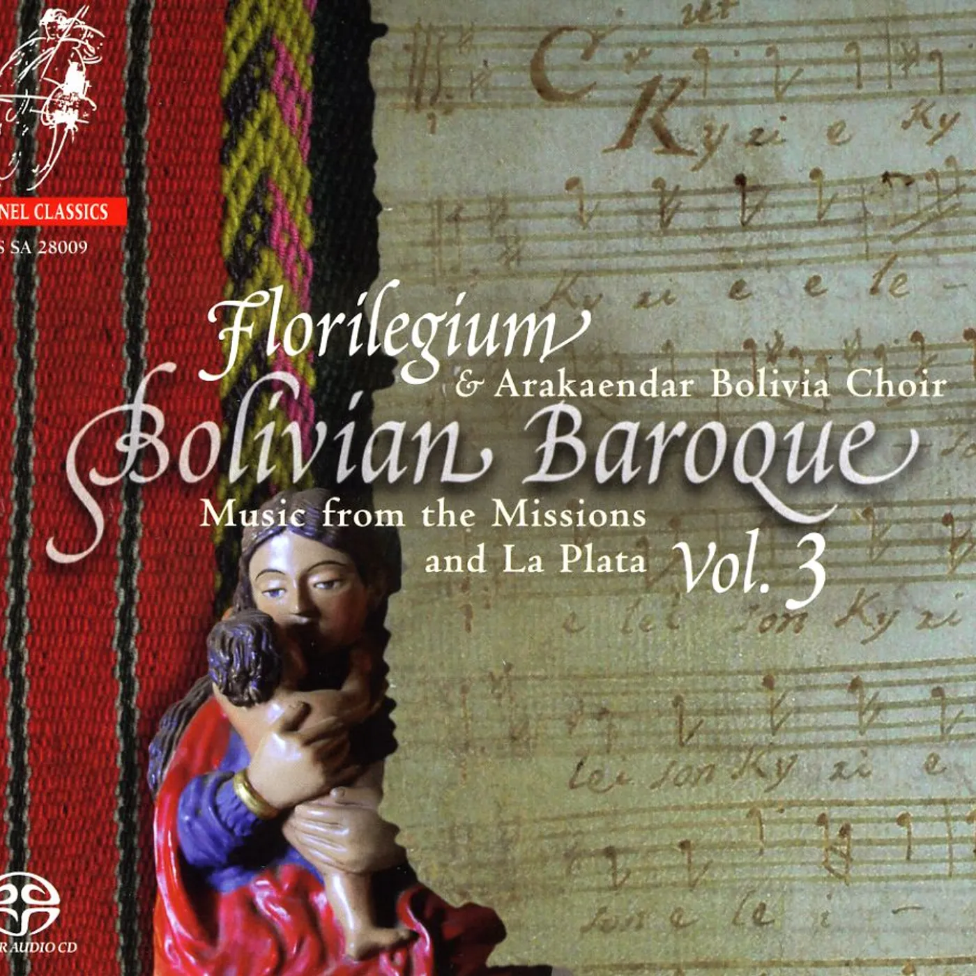 Florilegium BOLIVIAN BAROQUE 3 Super Audio CD