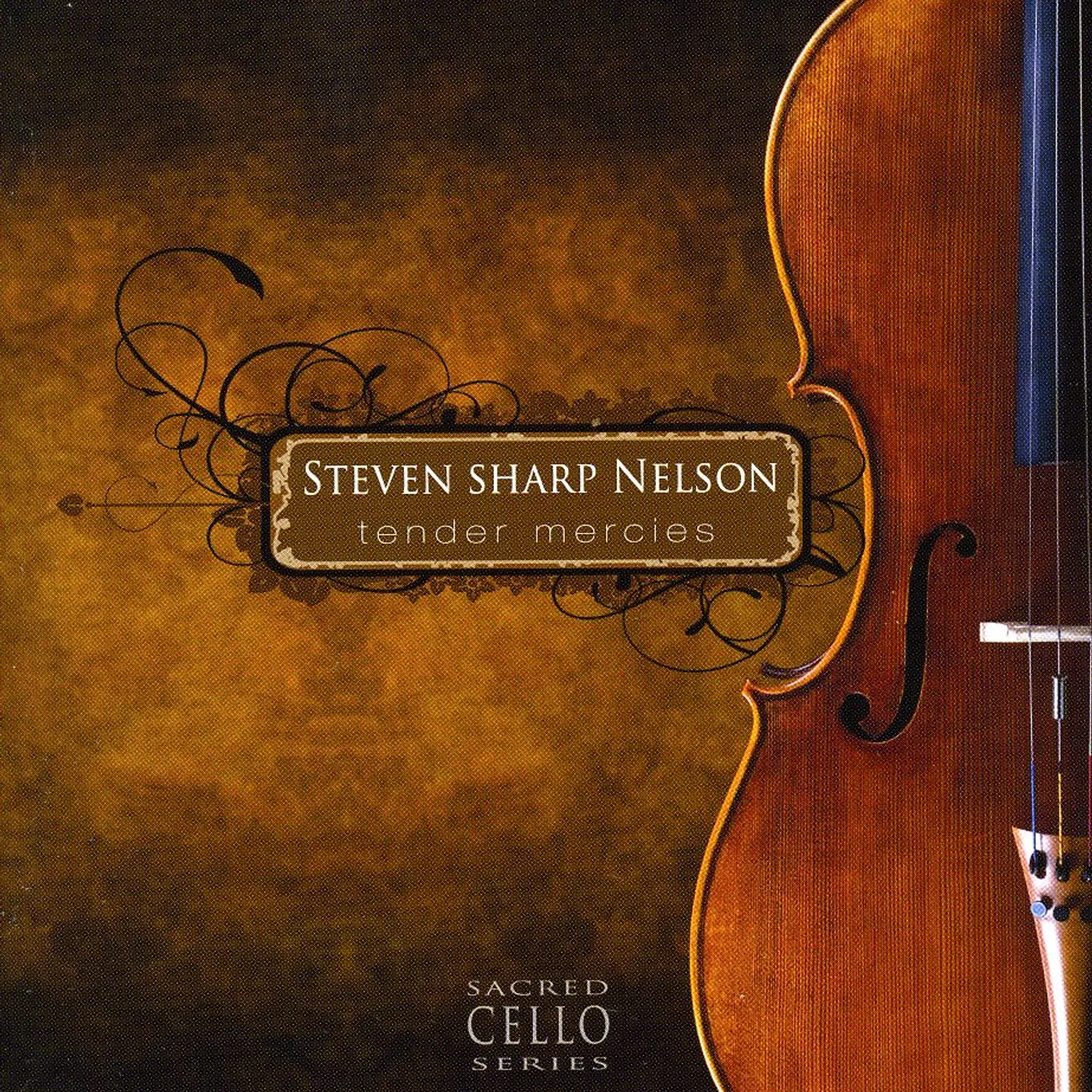 Steven Sharp Nelson TENDER MERCIES SACRED CELLO CD