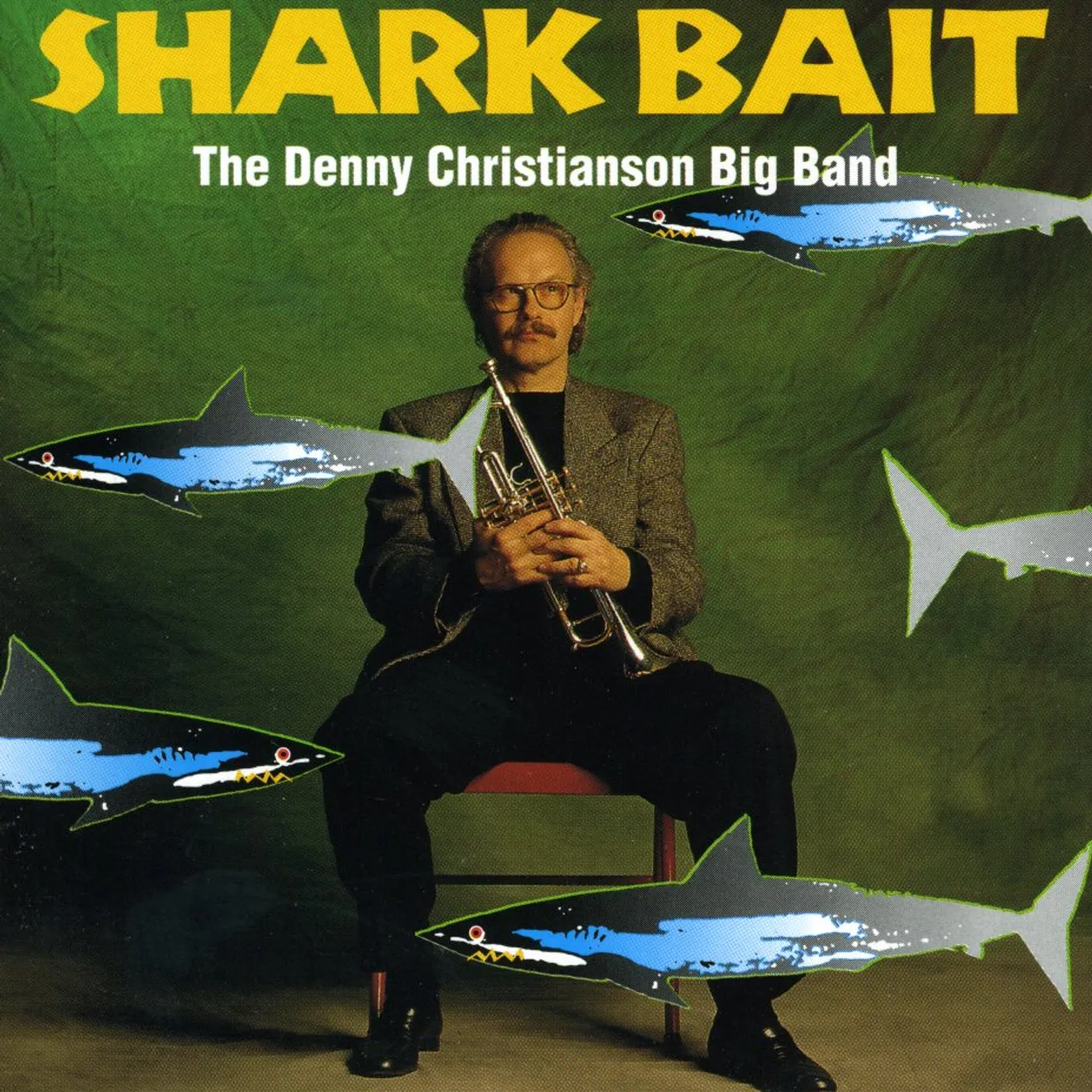 Denny Christianson SHARK BAIT CD