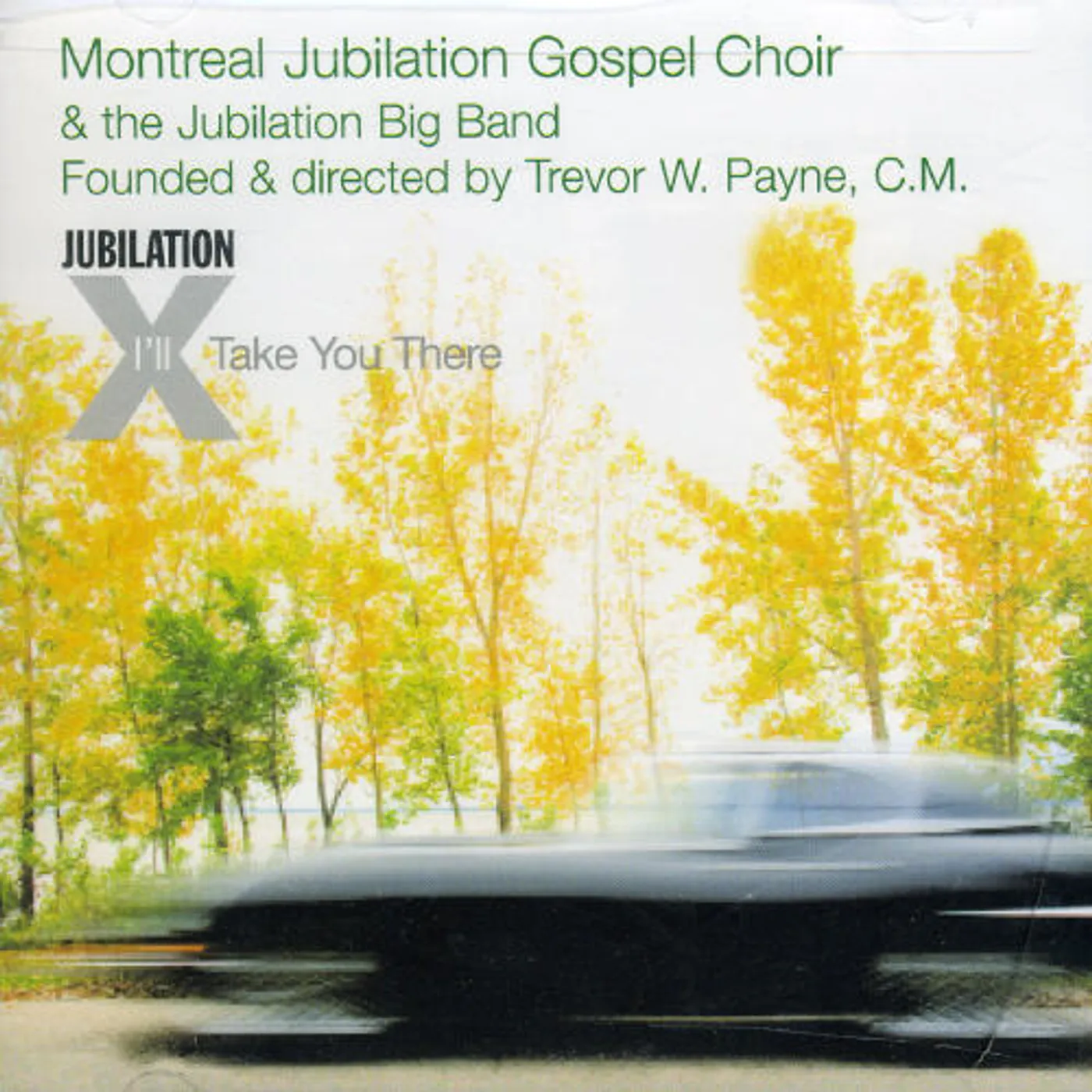 Montreal Jubilation Gospel Choir I'LL TAKE YOU THERE CD
