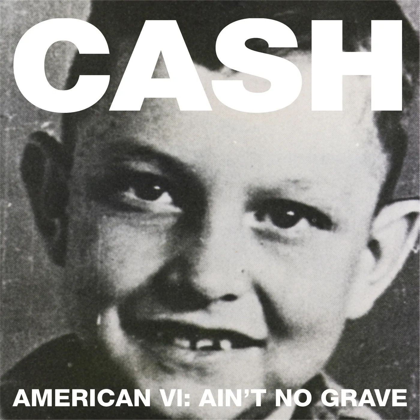 Johnny Cash AMERICAN VI: AIN'T NO GRAVE CD