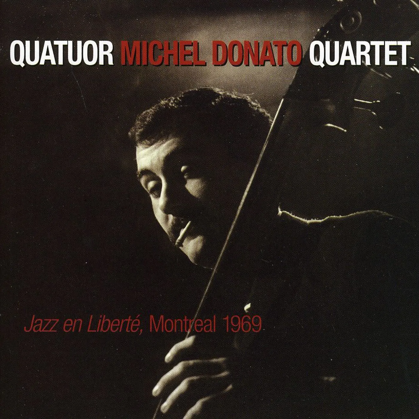 Michel Donato JAZZ EN LIBERTE MONTREAL 1969 CD