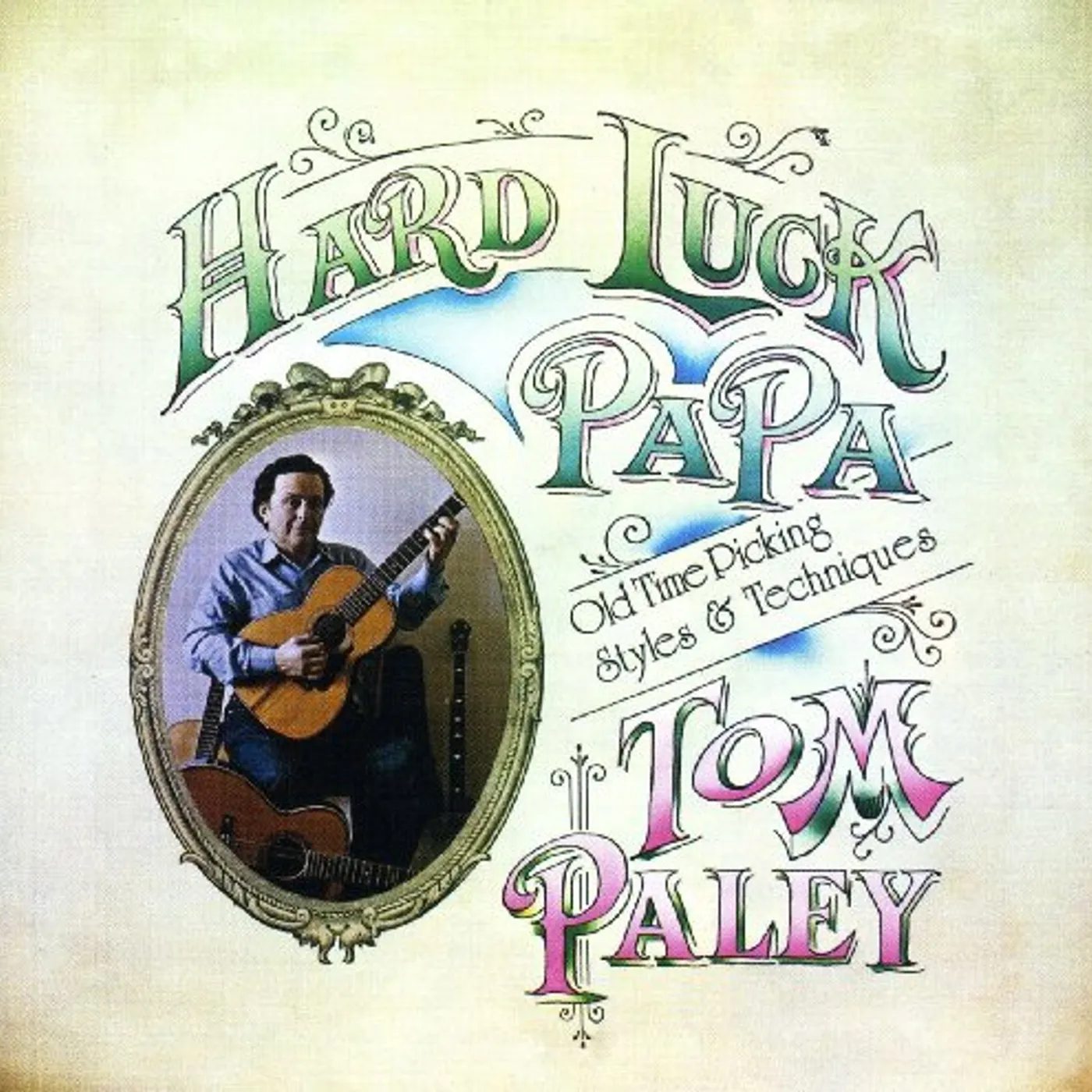 Tom Paley HARD LUCK PAPA CD