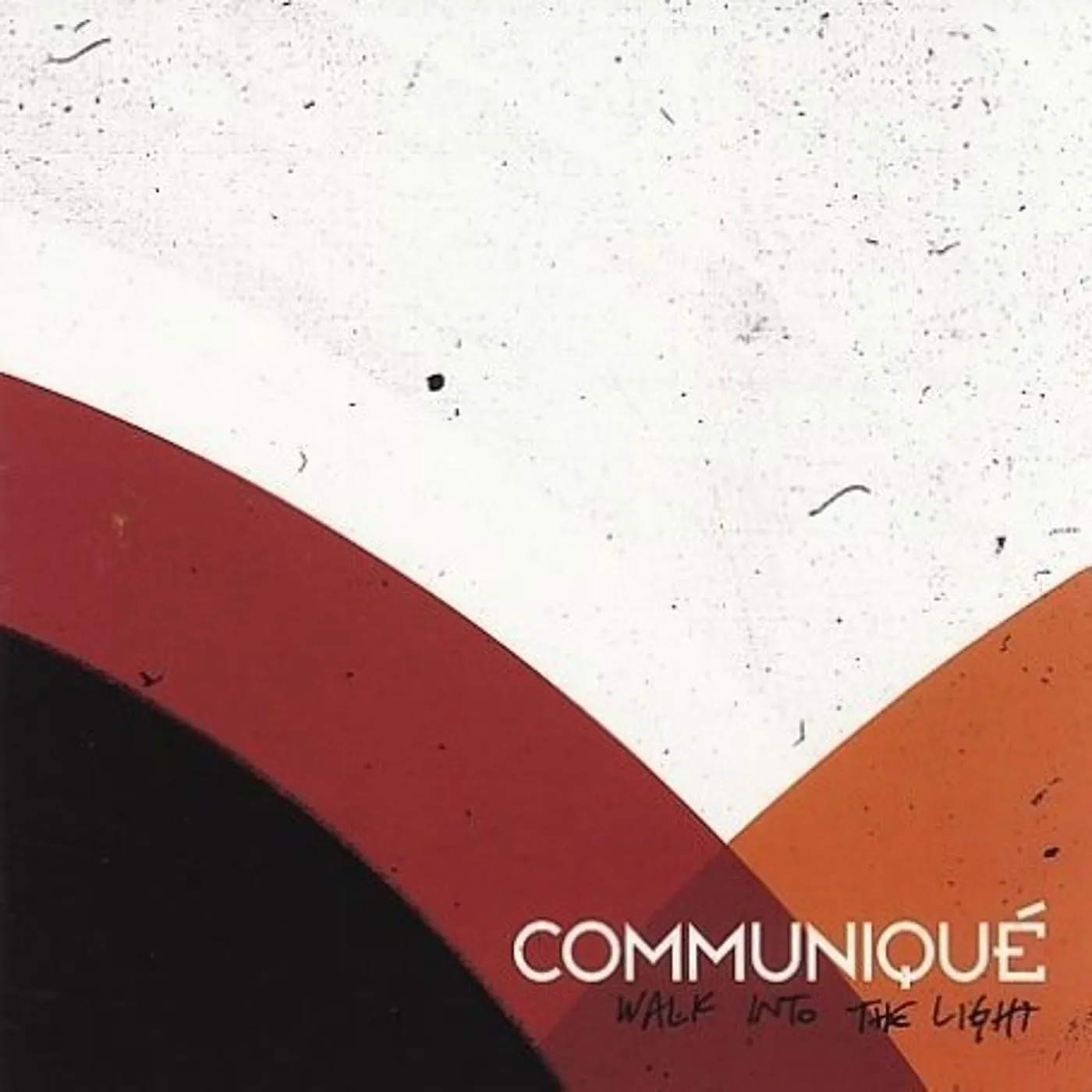 Communiqué WALK INTO THE LIGHT CD