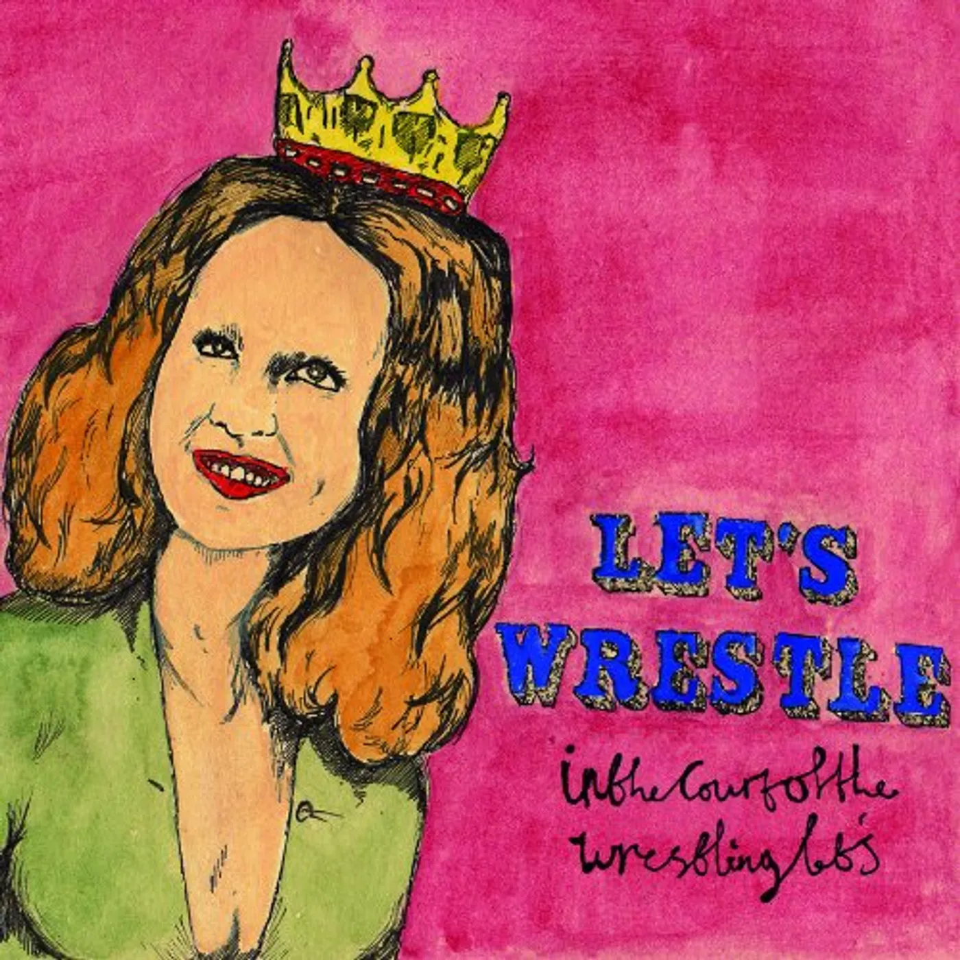 Let's Wrestle IN THE COURT OF THE WRESTLING LETS CD