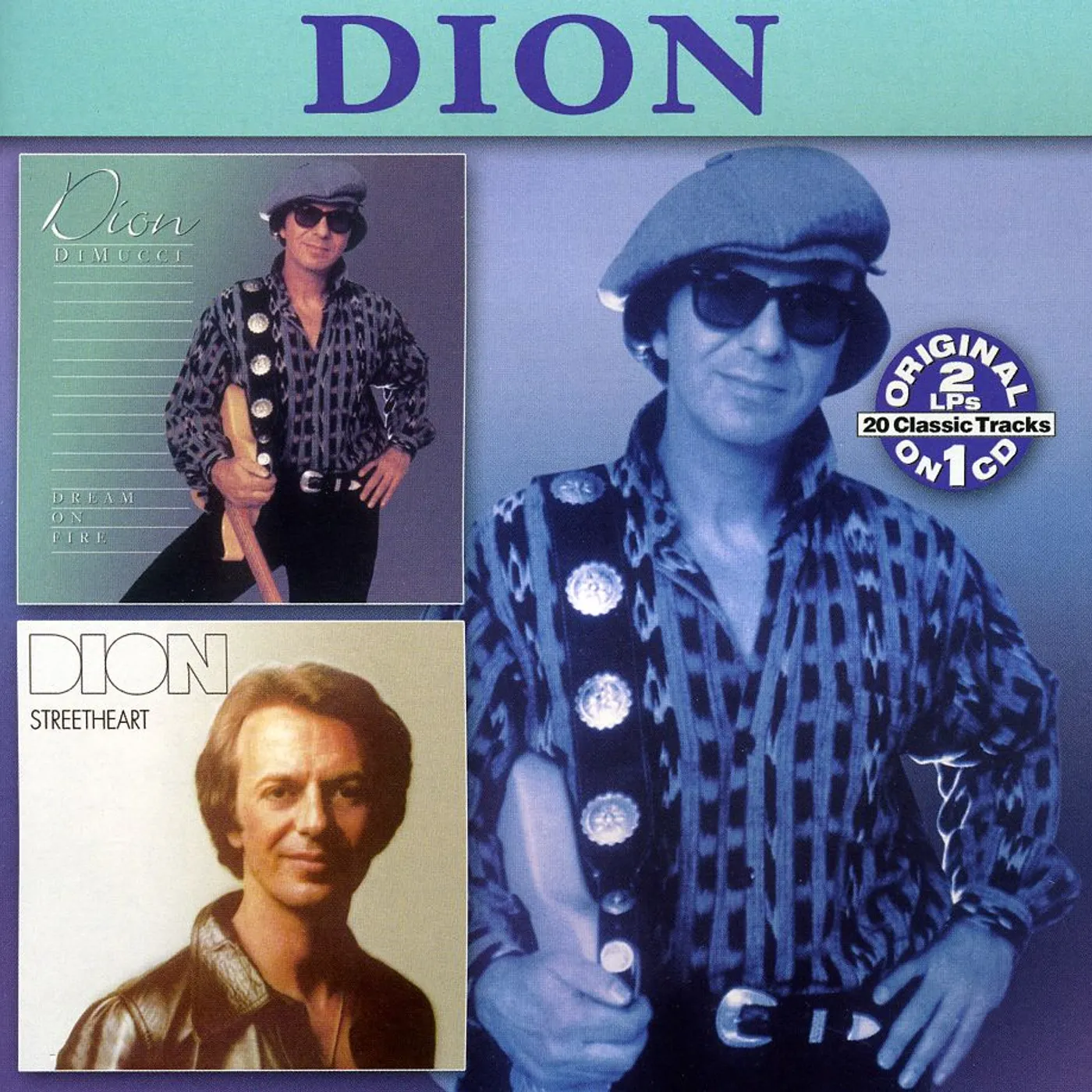 Dion DREAM ON FIRE / STREETHEARTS CD