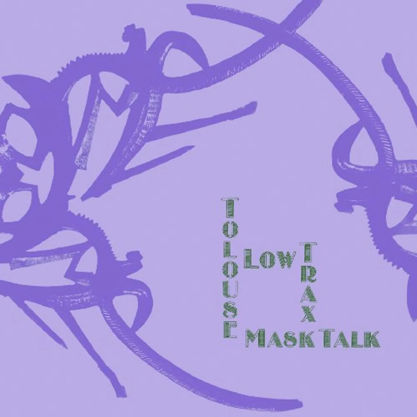 Tolouse Low Trax Mask Talk Vinyl Record