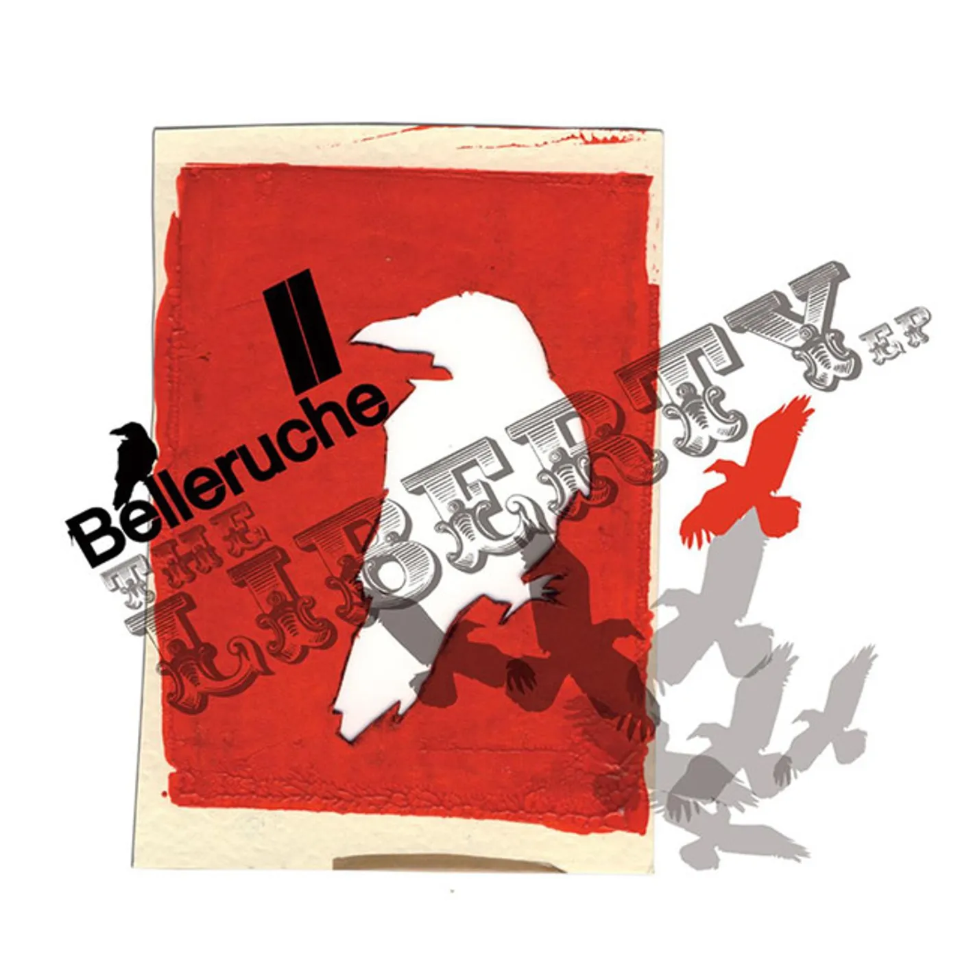 Belleruche LIBERTY EP Vinyl Record