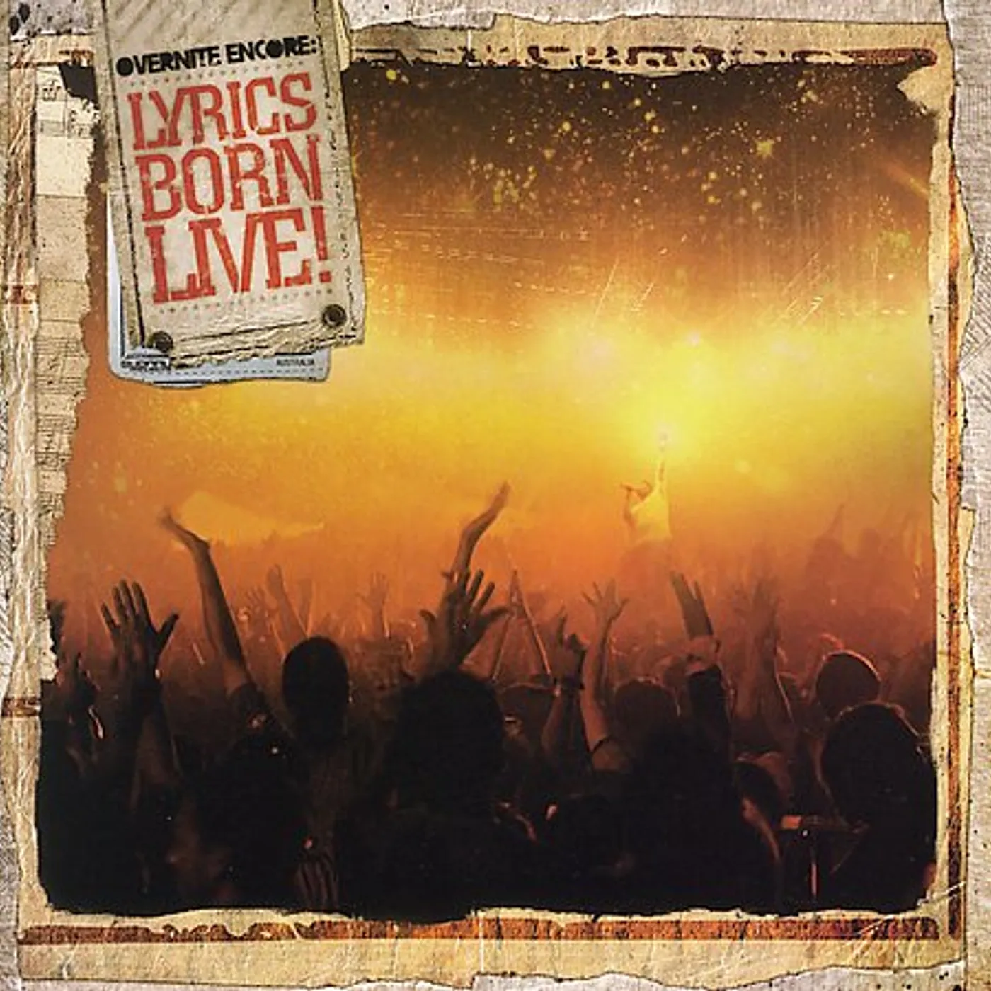 OVERNIGHT ENCORE: LYRICS BORN LIVE CD