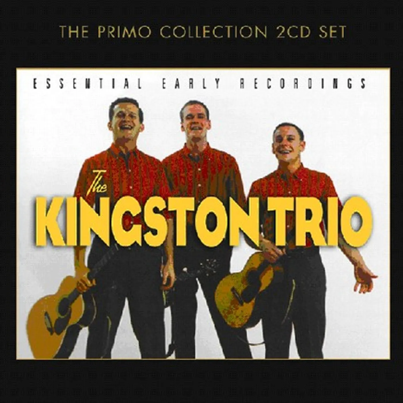 The Kingston Trio ESSENTIAL EARLY RECORDINGS CD