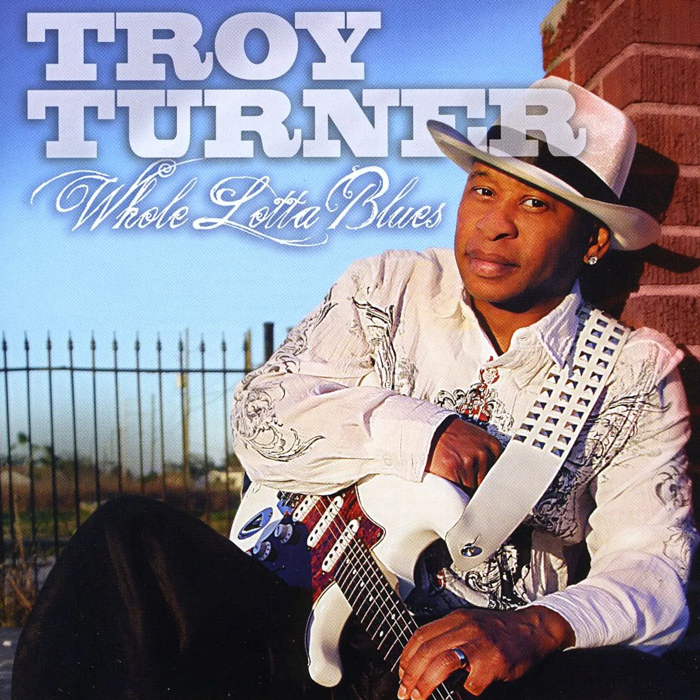 Troy Turner WHOLE LOTTA BLUES CD