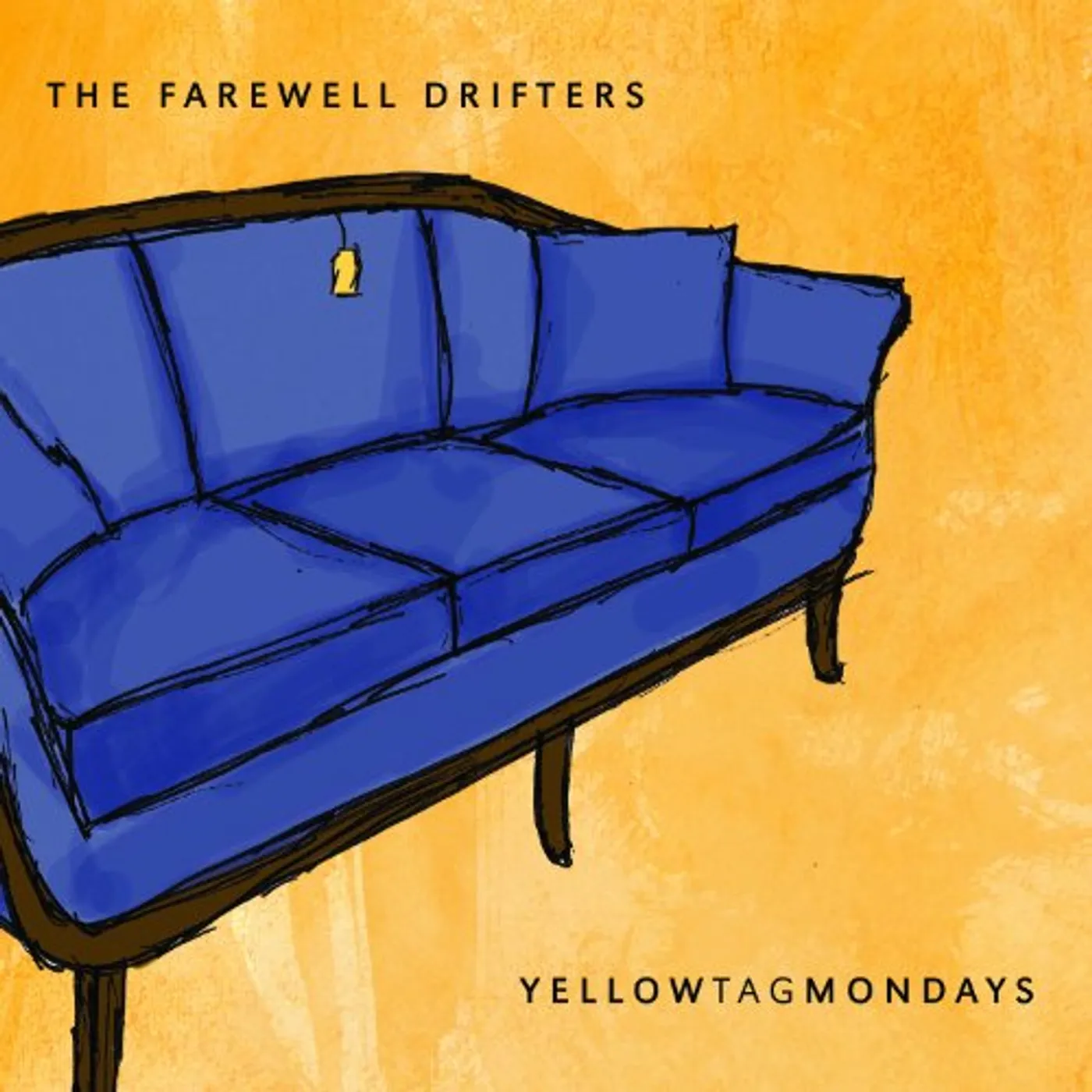 The Farewell Drifters YELLOW TAG MONDAYS CD