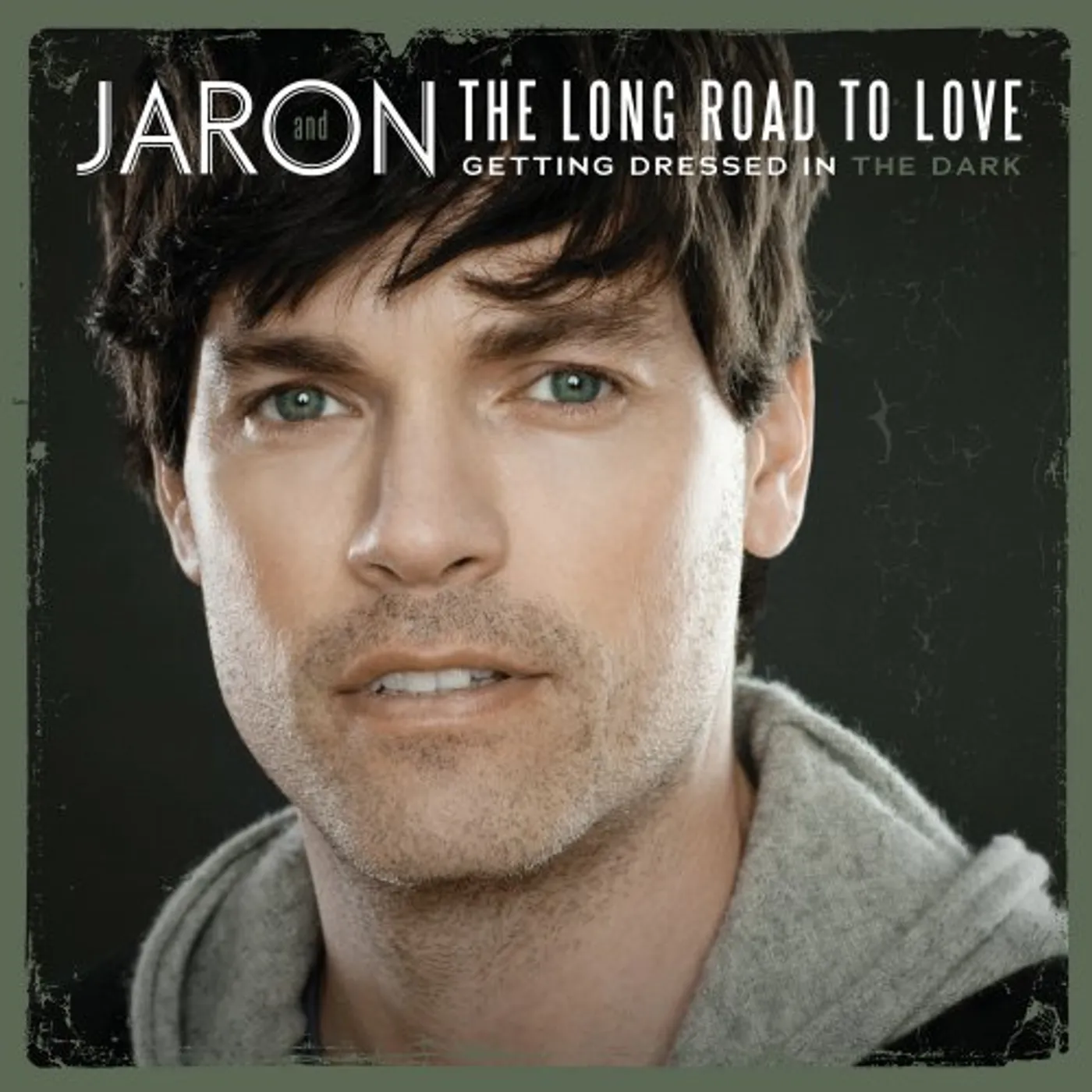 Jaron & The Long Road to Love GETTING DRESSED IN THE DARK CD