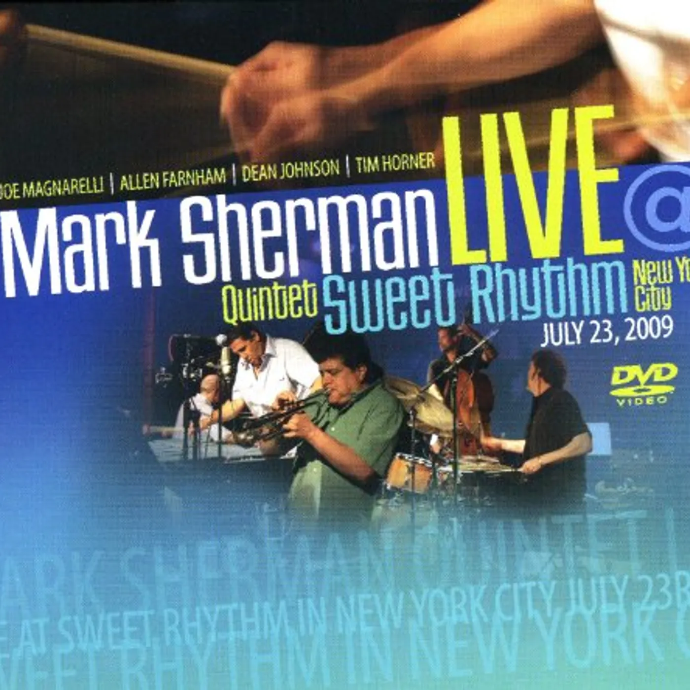 Mark Sherman QUINTET LIVE AT SWEET RHYTHM NYC DVD