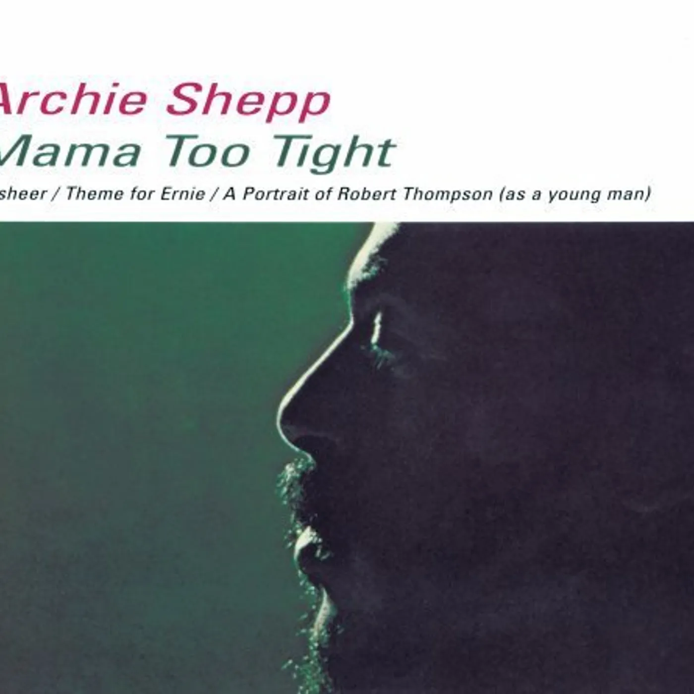Archie Shepp Mama Too Tight Vinyl Record