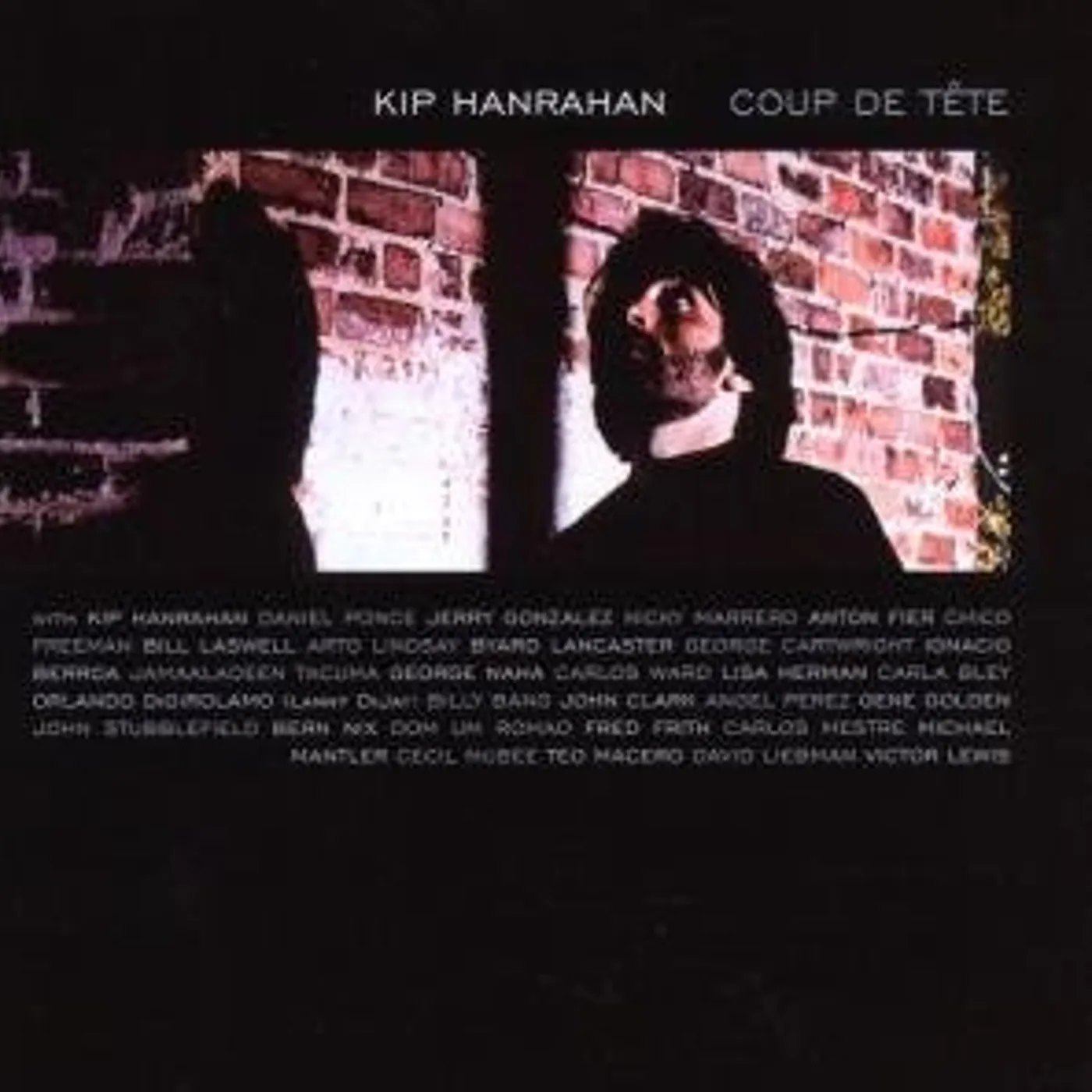 Kip Hanrahan COUP DE TETE CD