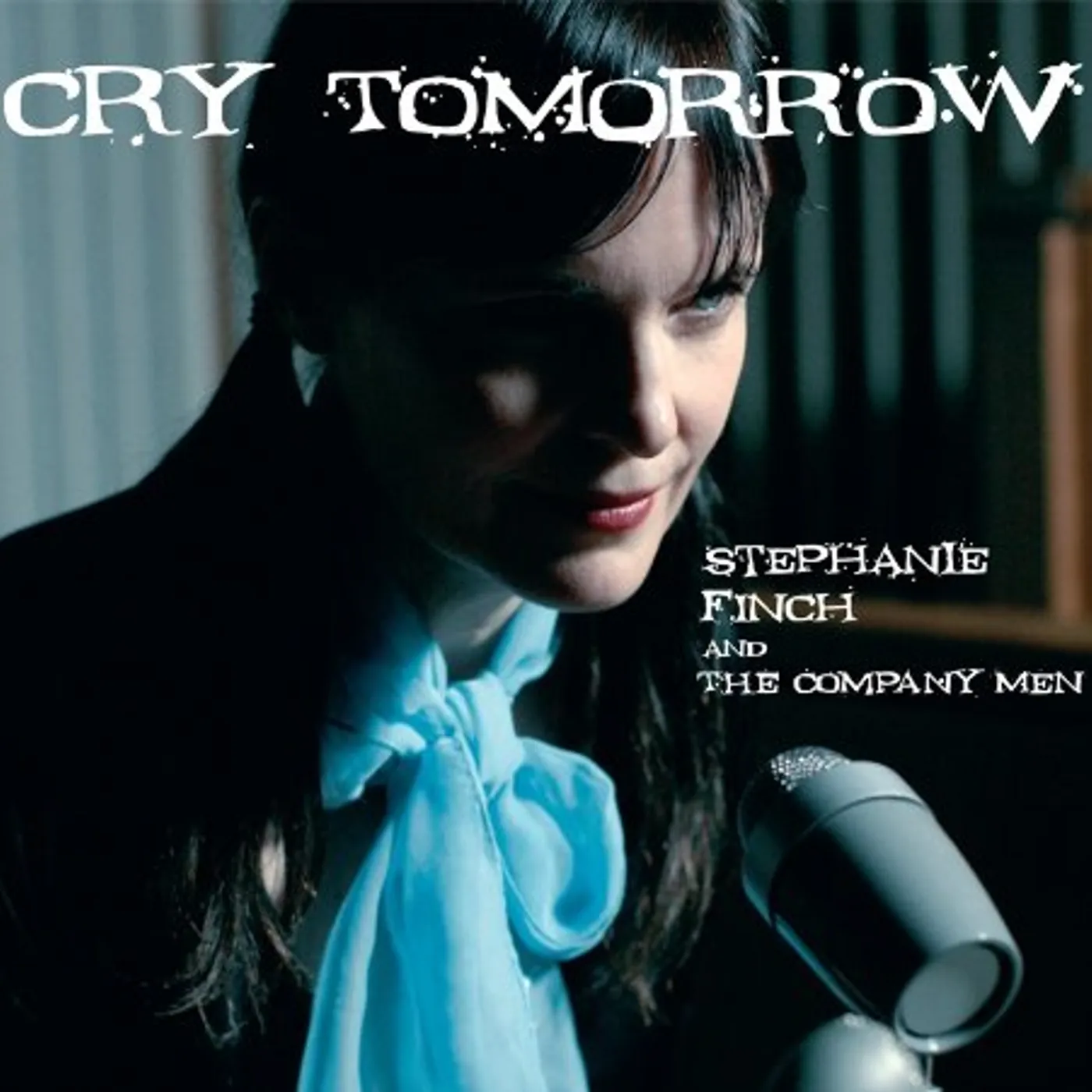 Stephanie Finch CRY TOMORROW CD