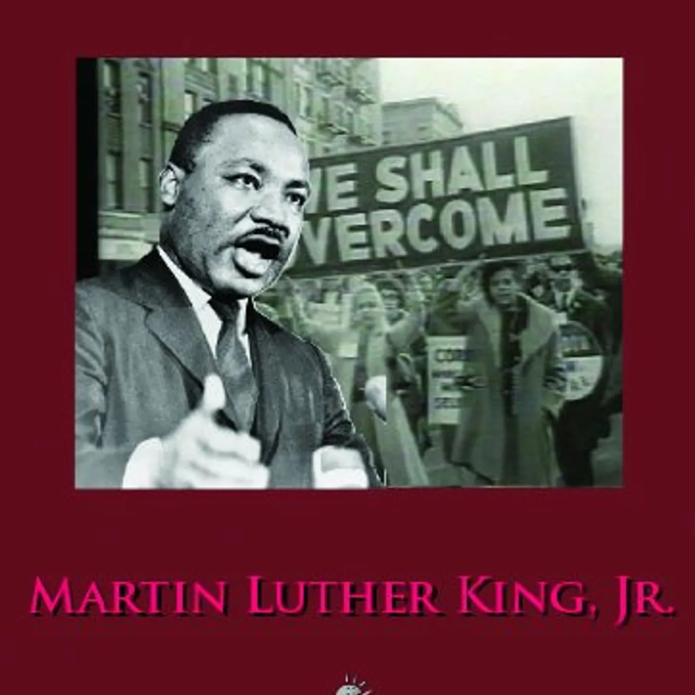 Martin Luther King, Jr. WE SHALL OVERCOME DVD