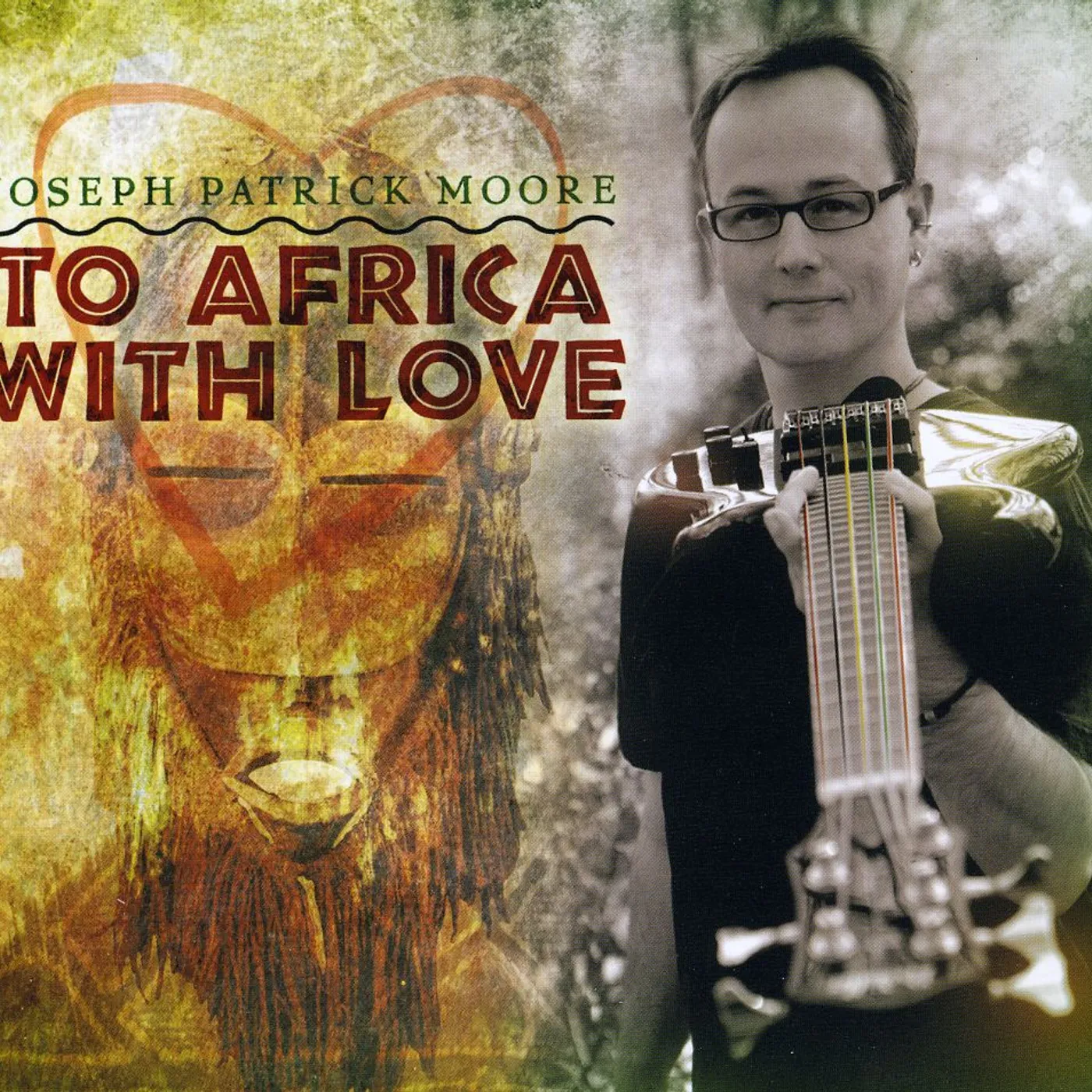 Joseph Patrick Moore TO AFRICA WITH LOVE CD