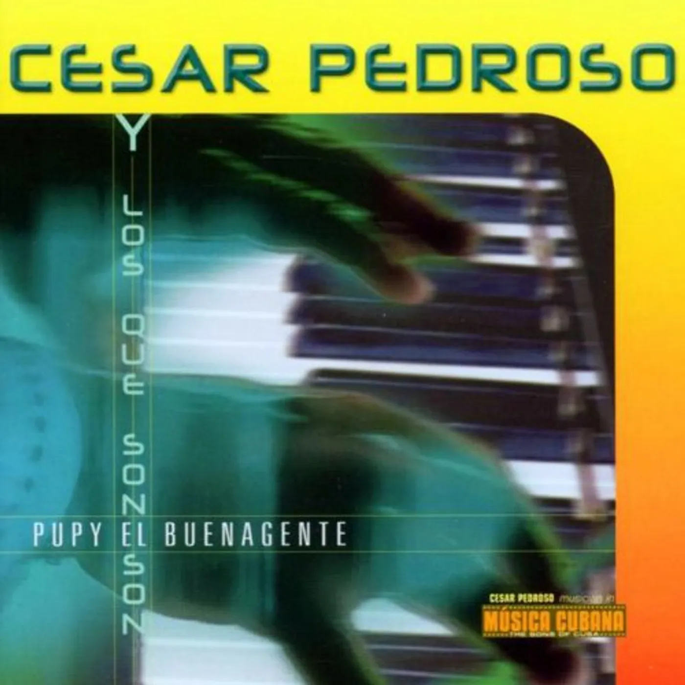 Cesar Pedroso PUPY EL BUENA GENTE CD