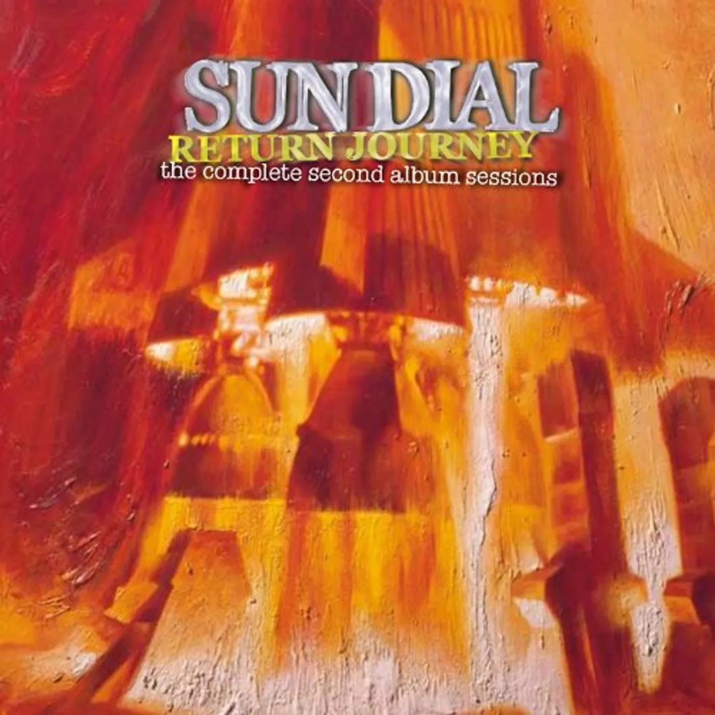 Sun Dial RETURN JOURNEY: COMPLETE SECOND ALBUM SESSIONS CD