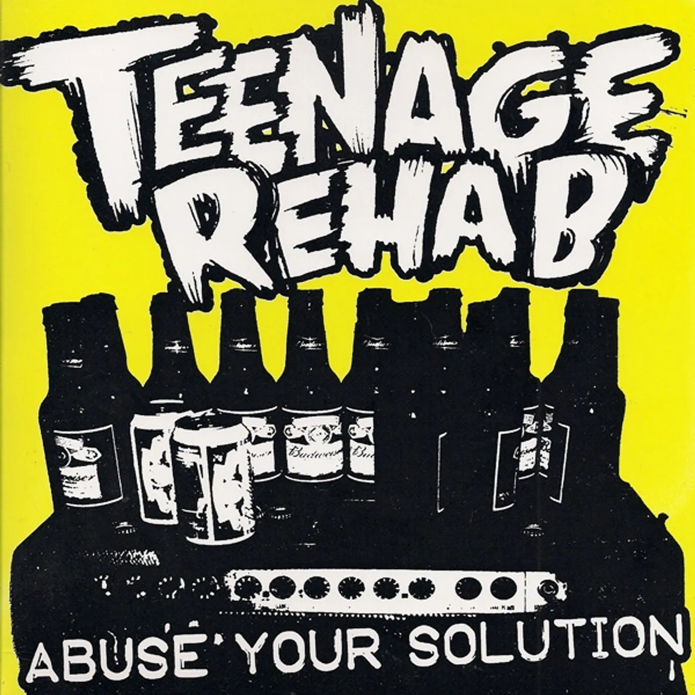 Teenage Rehab ABUSE YOUR SOLUTION (Vinyl)