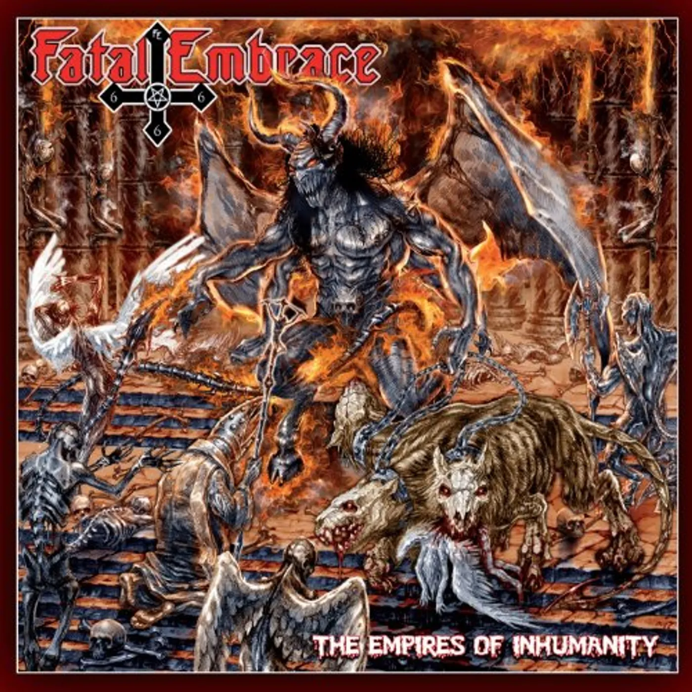 Fatal Embrace EMPIRES OF INHUMANITY CD