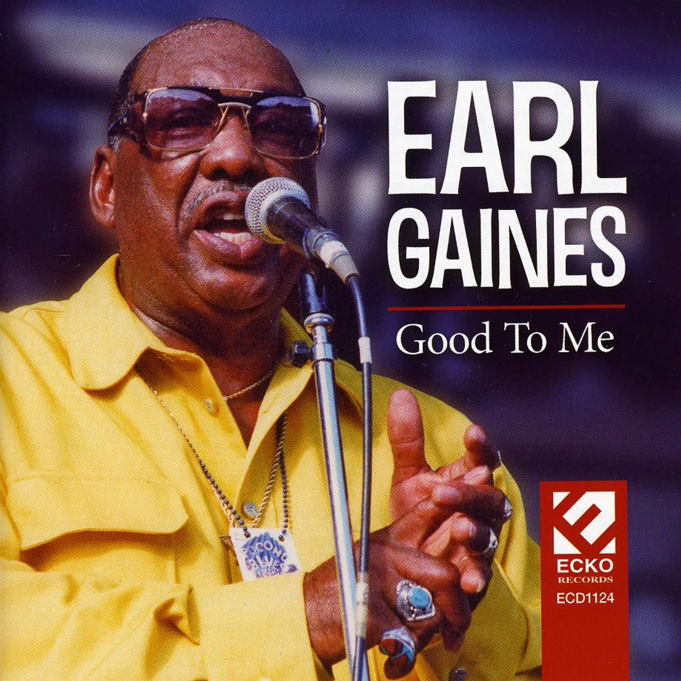 Earl Gaines GOOD TO ME CD
