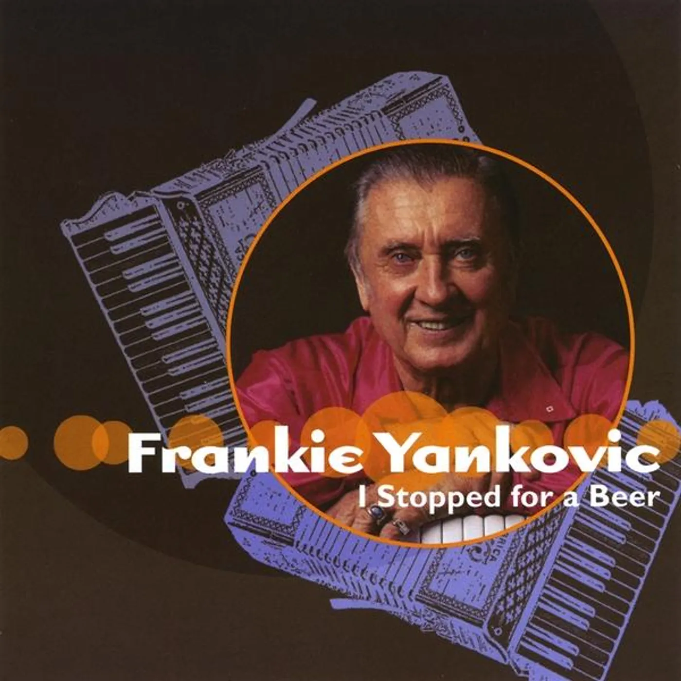 Frankie Yankovic I STOPPED FOR A BEER CD