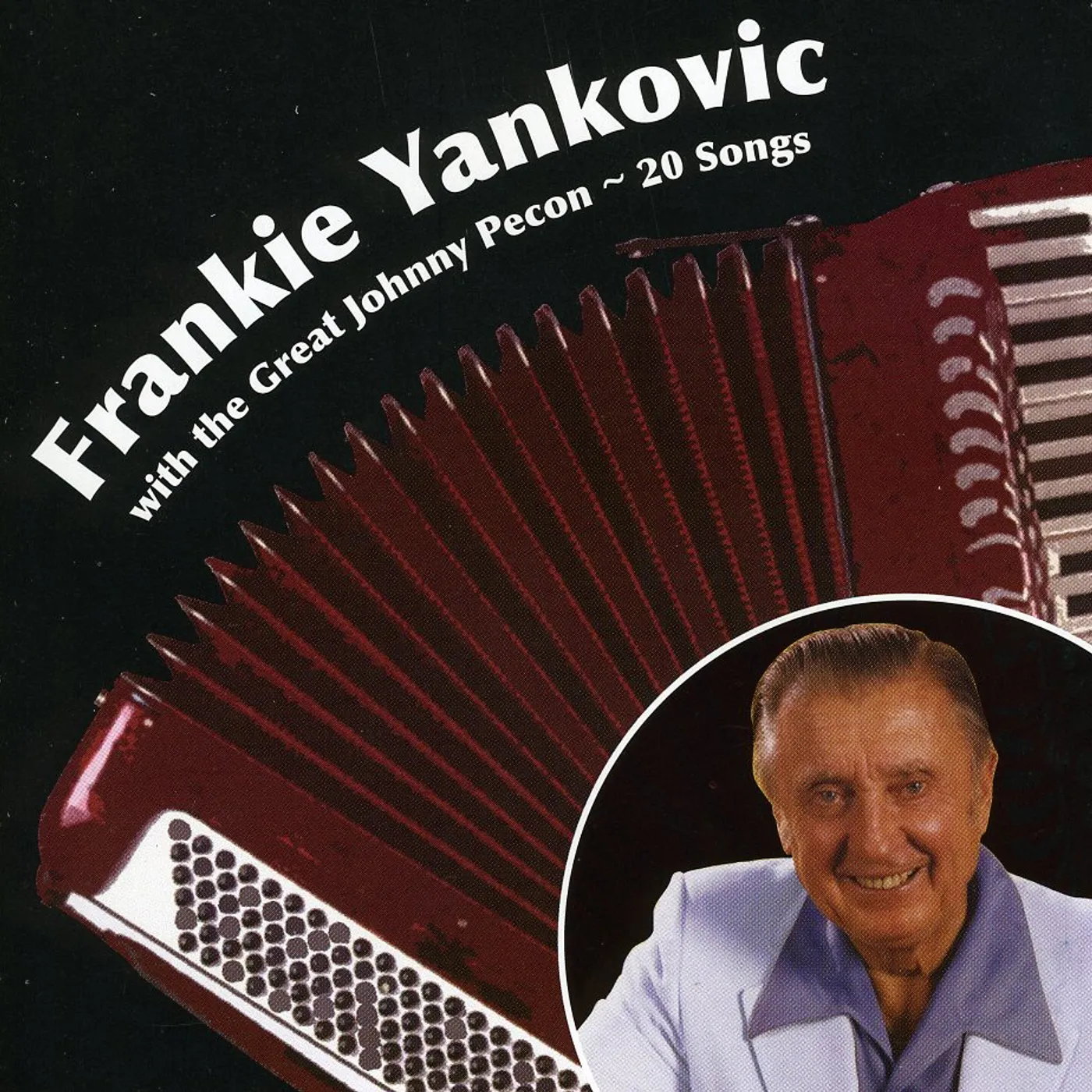 Frankie Yankovic WITH GREAT JOHNNY PECON CD
