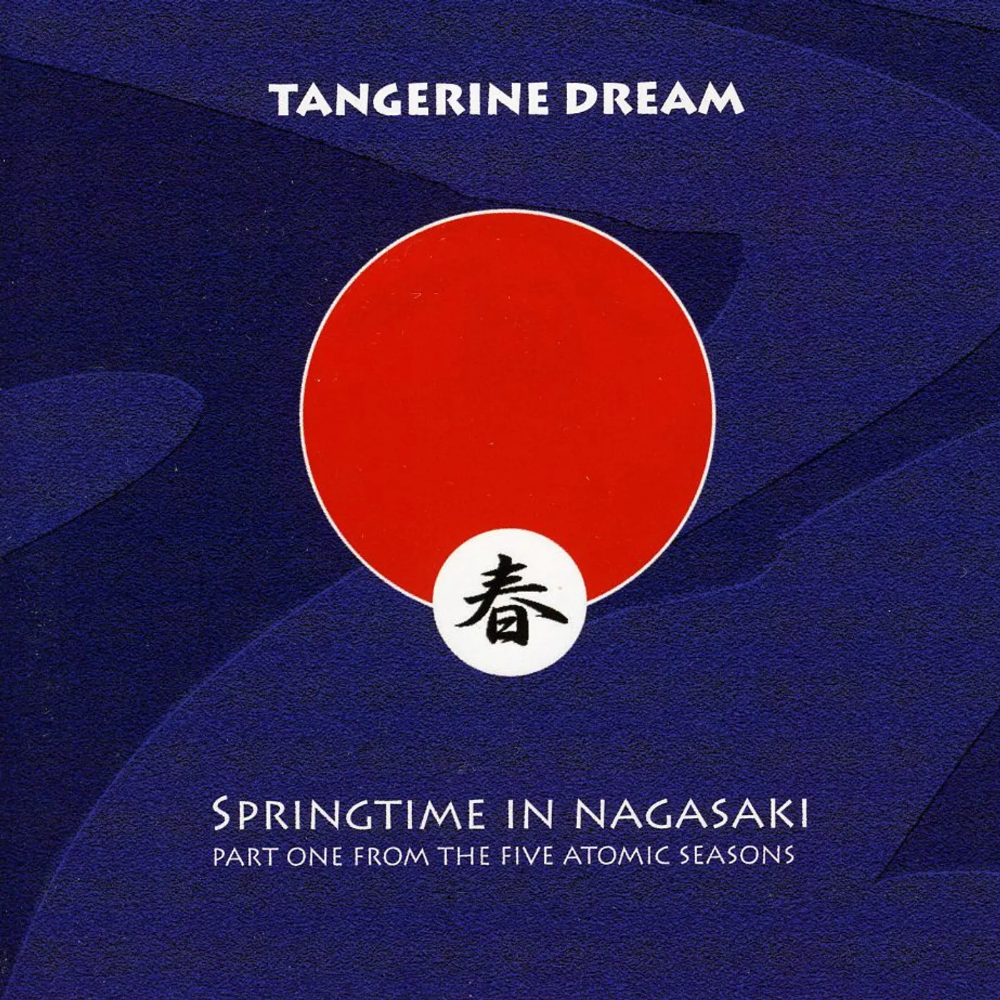Tangerine Dream SPRINGTIME IN NAGASAKI CD